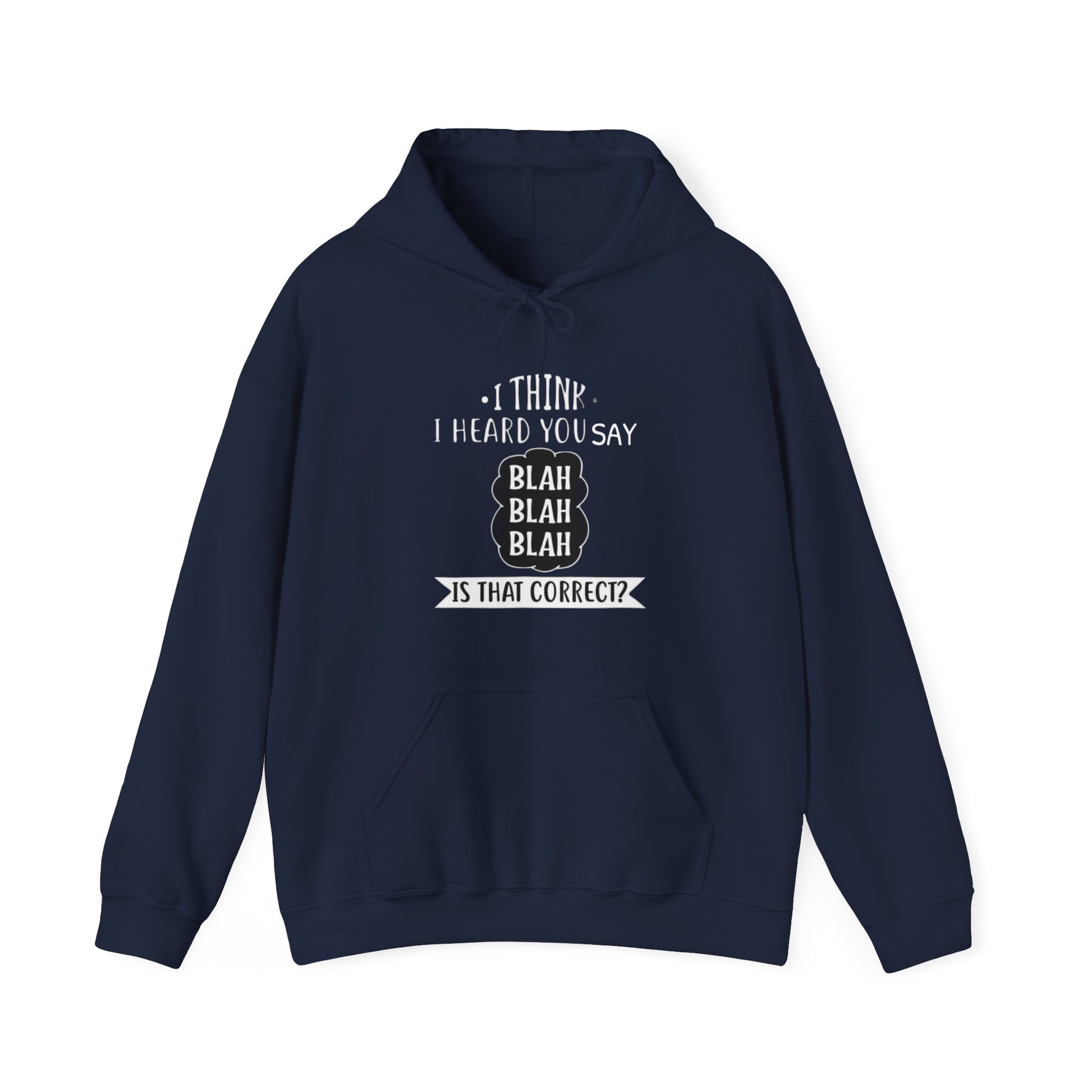 Bla Bla Bla Hoodie Sweatshirt Printify