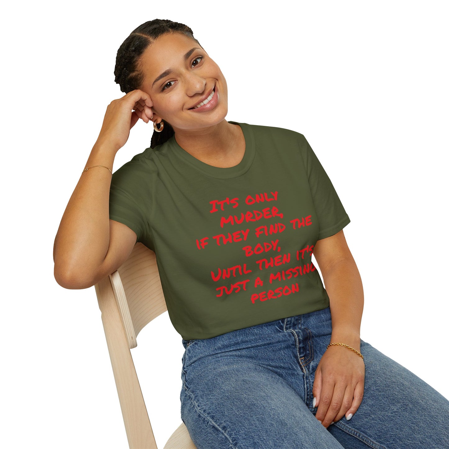 missing person T-Shirt Printify