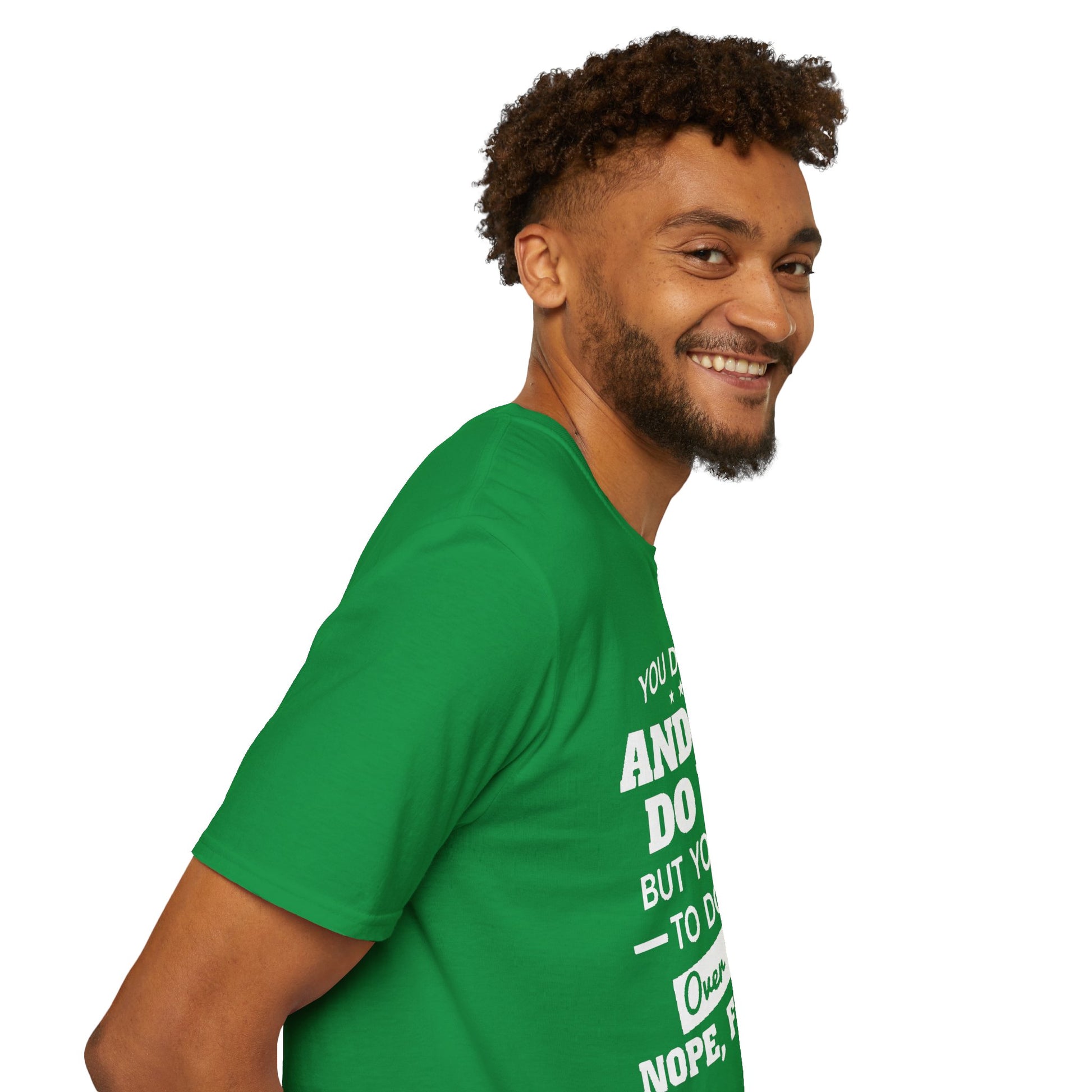 You do you T-Shirt Printify