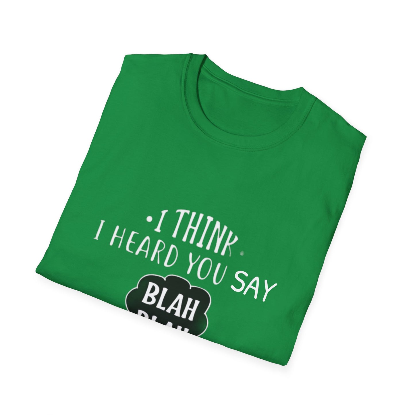 Bla Bla Bla T-Shirt Printify