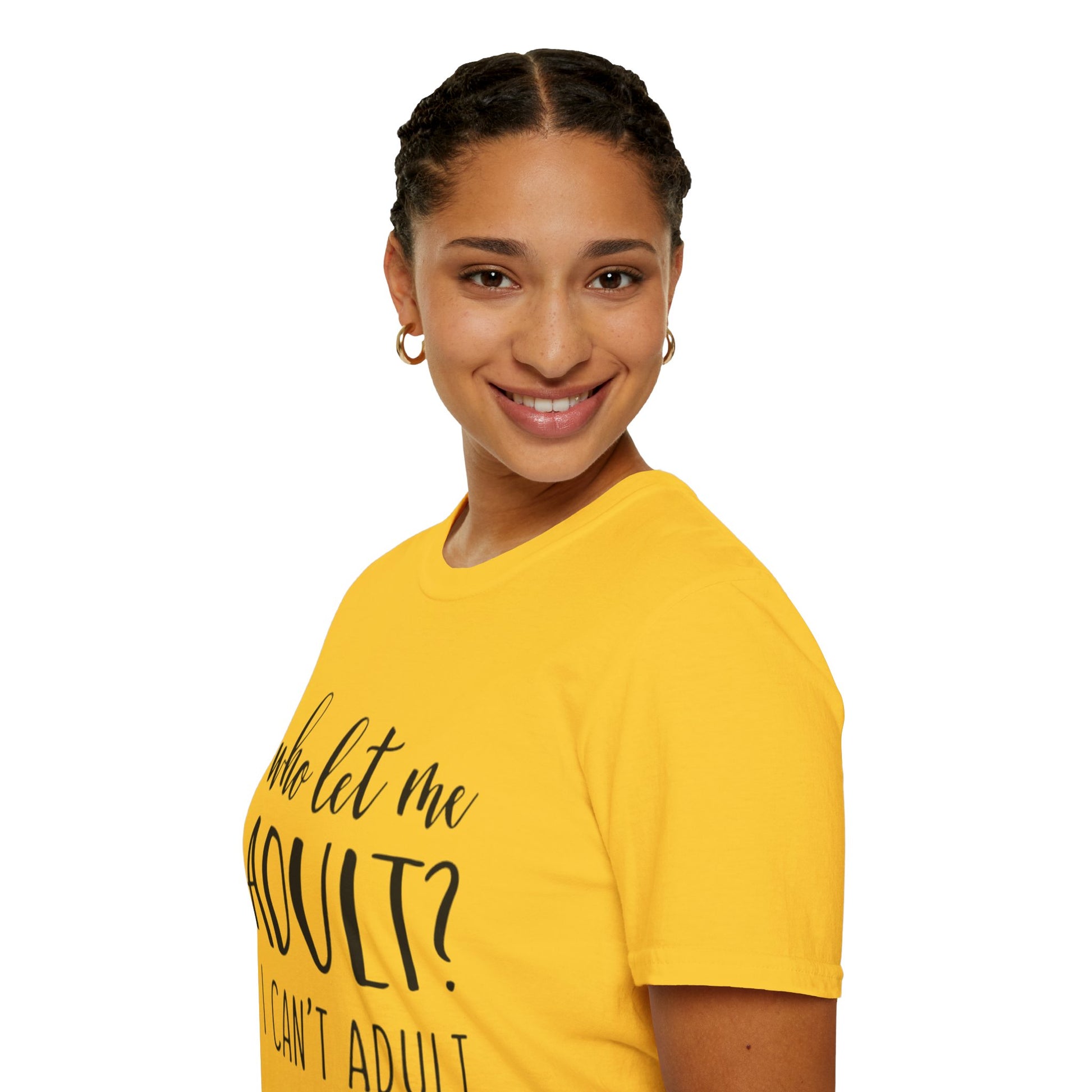 Who Let Me Adult? T-Shirt Printify