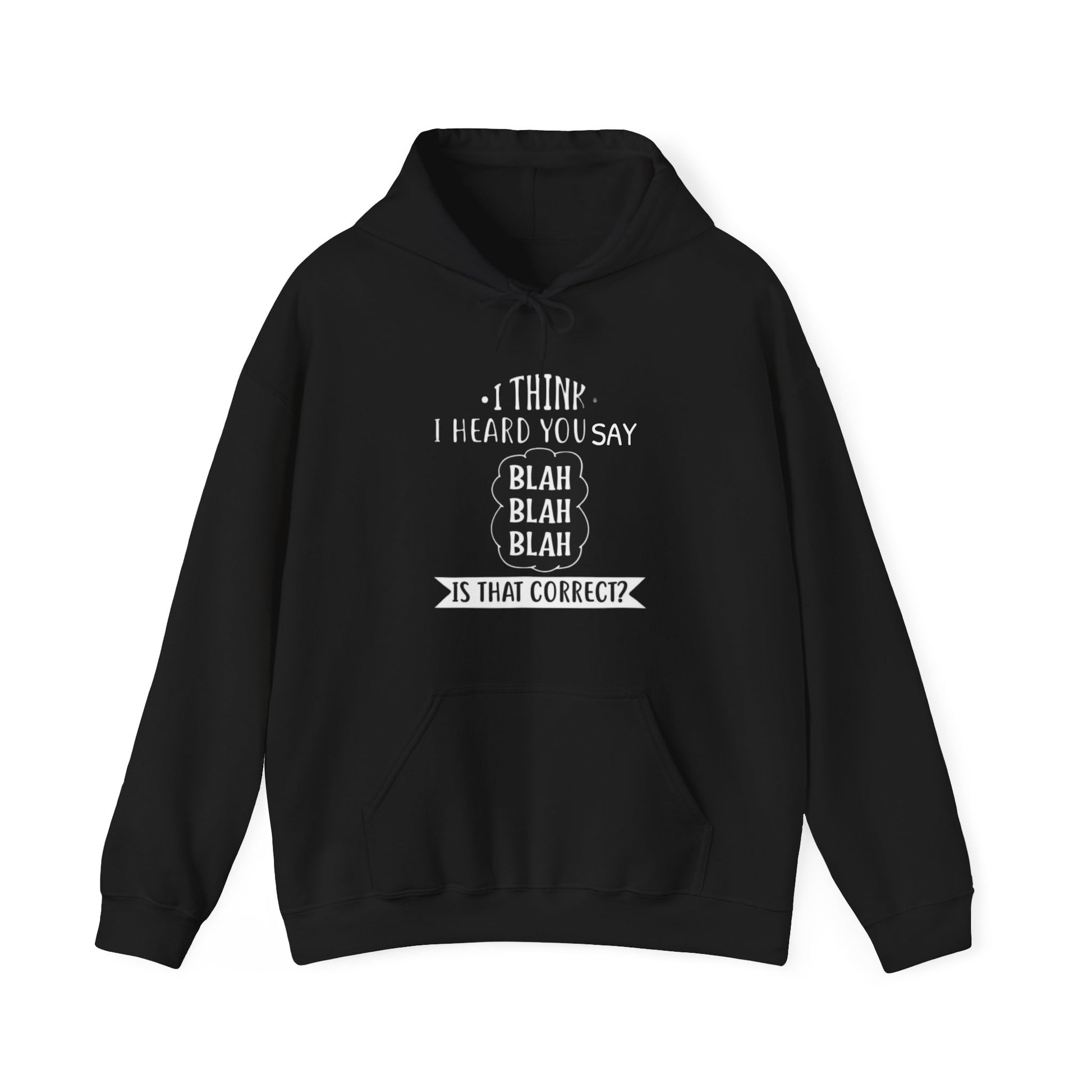 Bla Bla Bla Hoodie Sweatshirt Printify