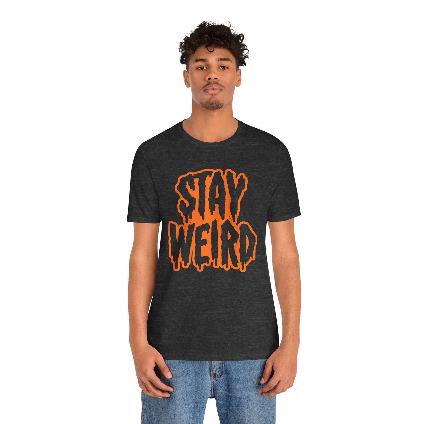 Stay Weird Tee Printify