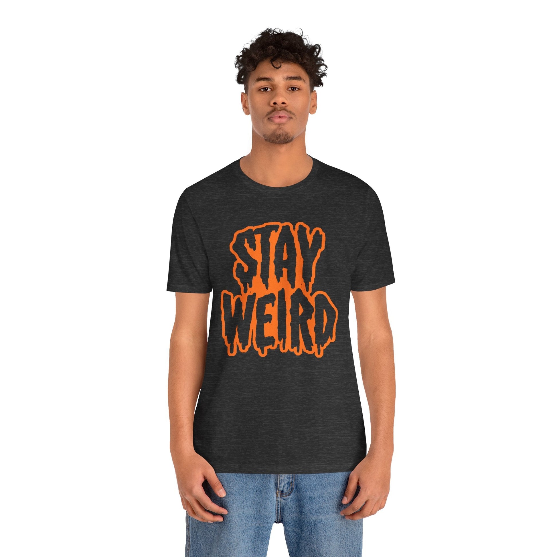 Stay Weird Tee Printify