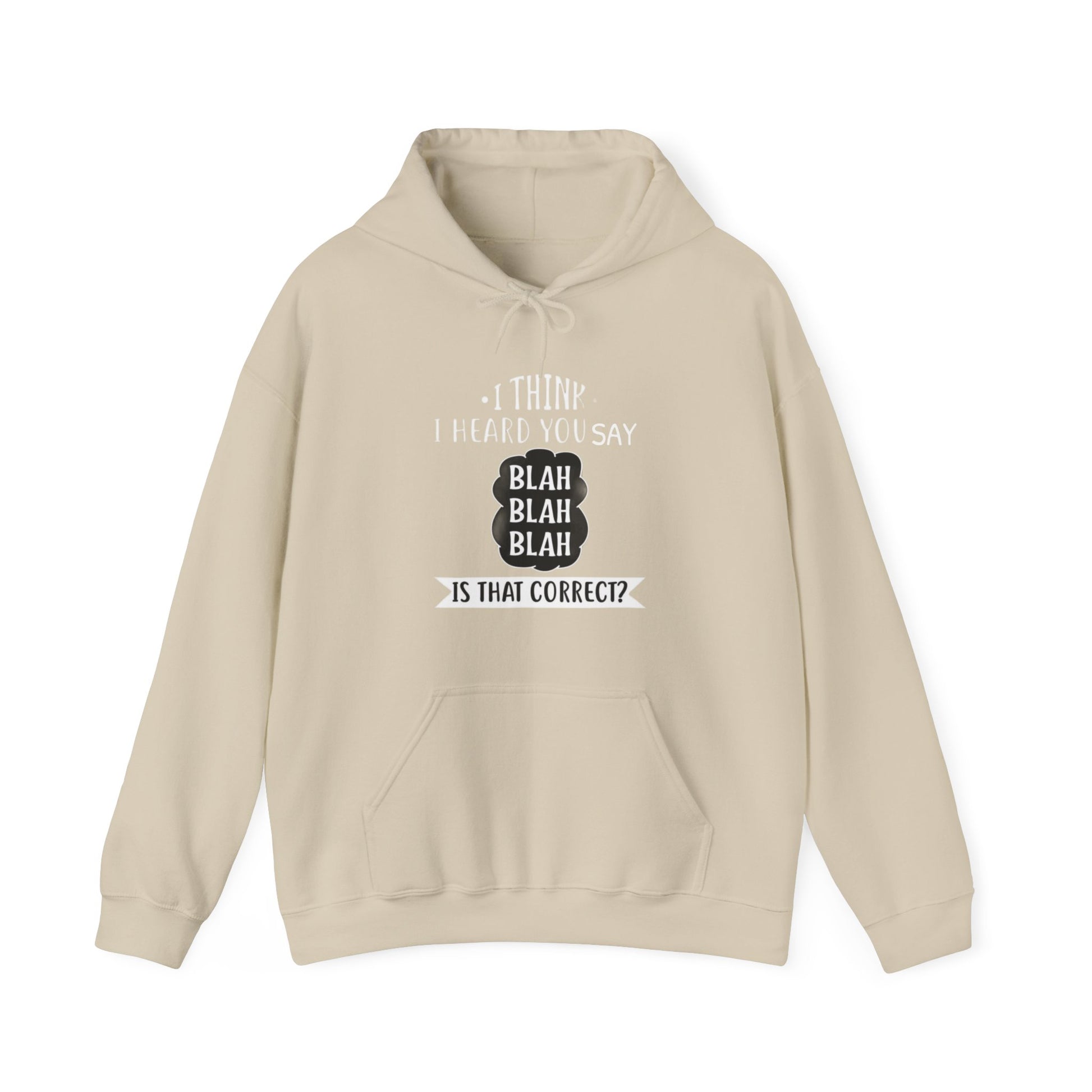 Bla Bla Bla Hoodie Sweatshirt Printify