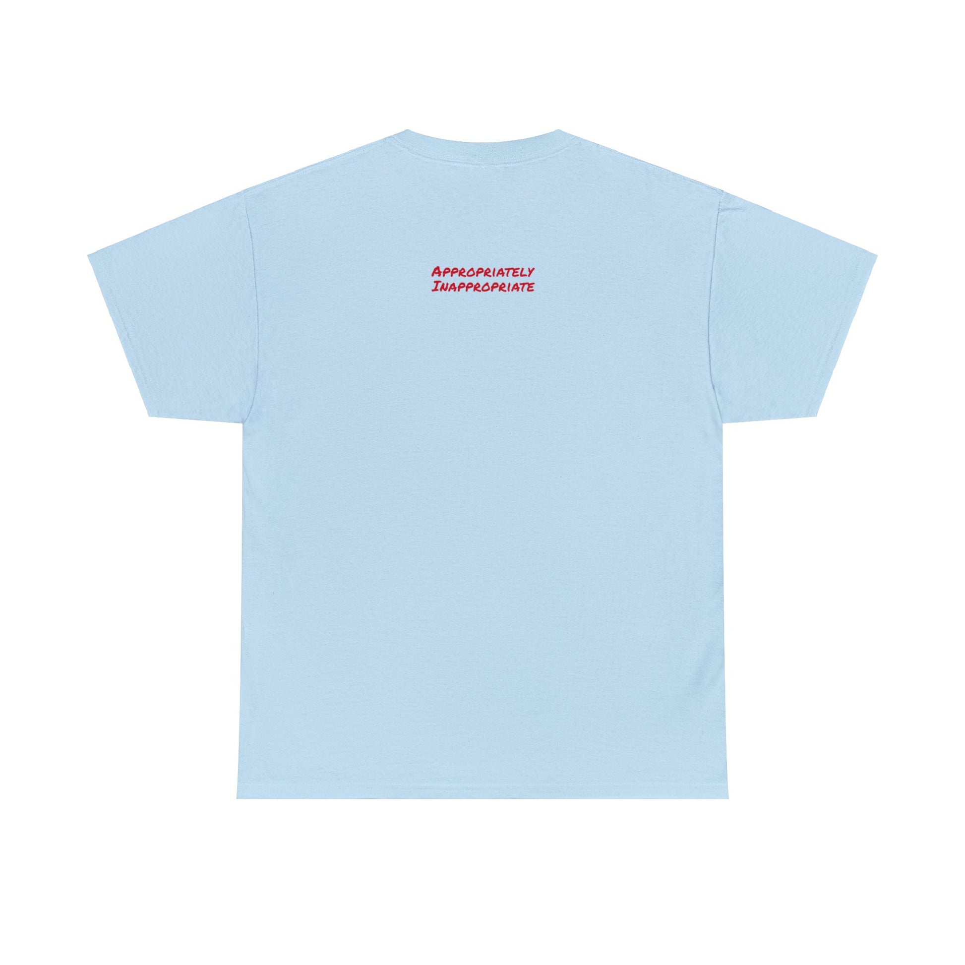 Let's Get Hammered and Blow Shit Up Tee Printify