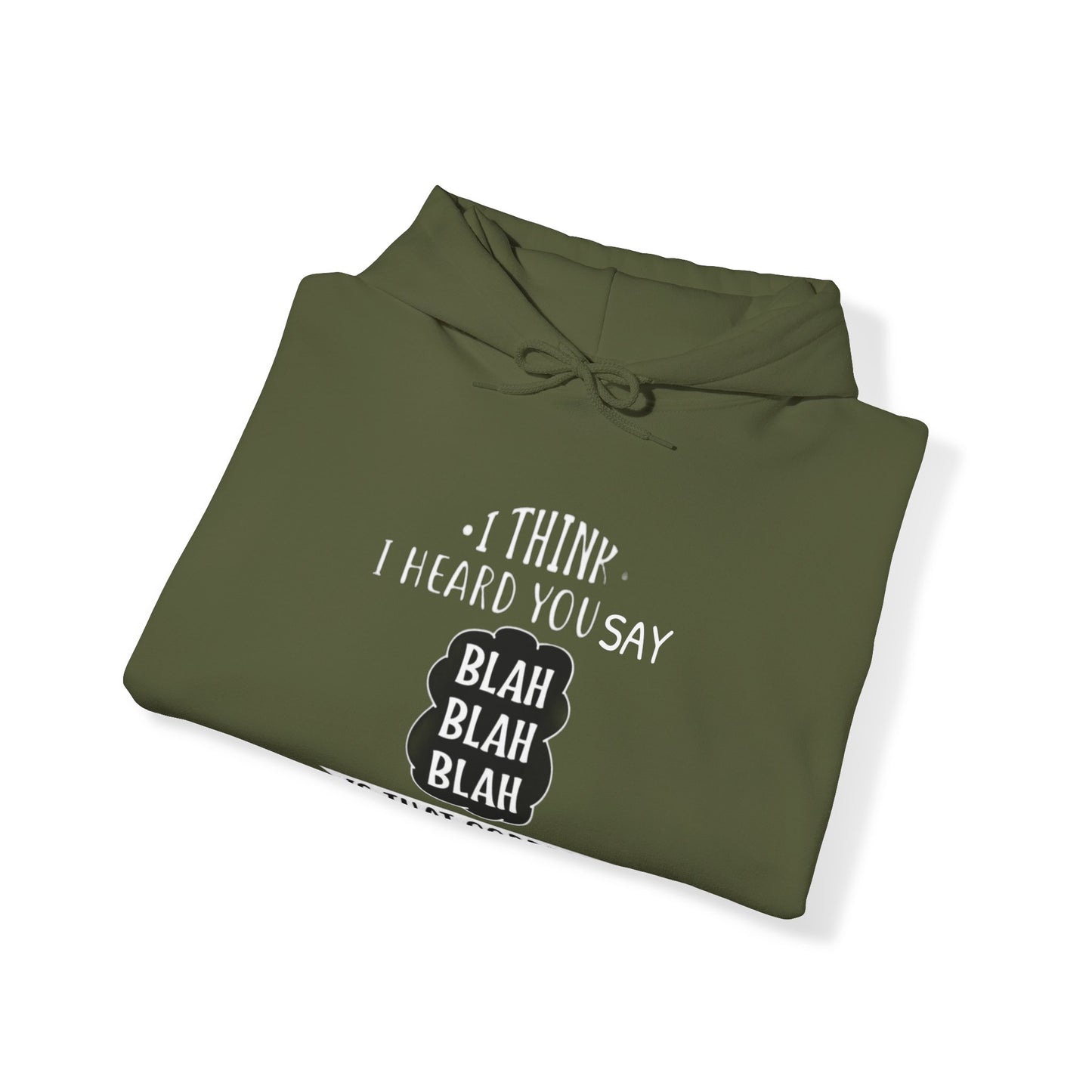 Bla Bla Bla Hoodie Sweatshirt Printify