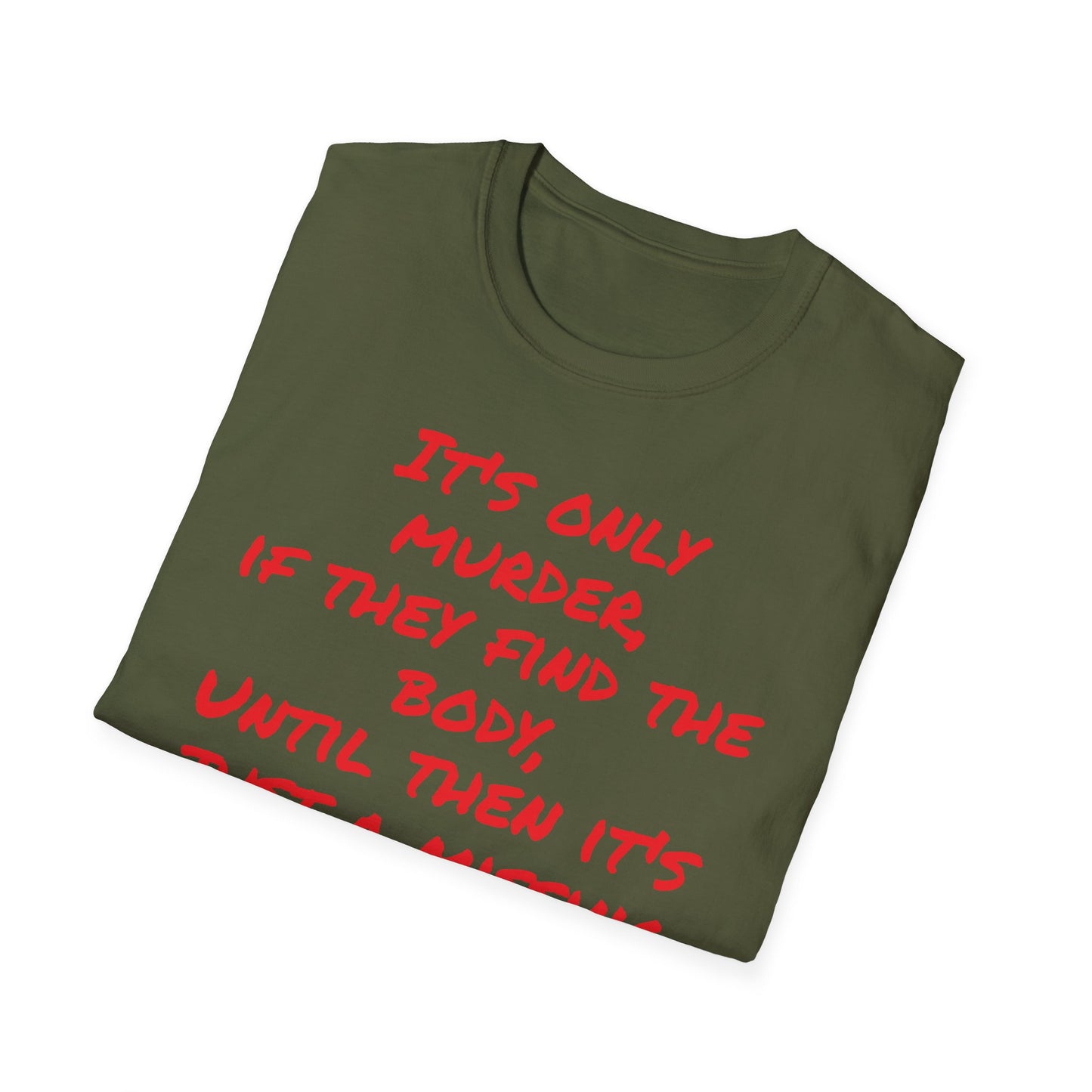 missing person T-Shirt Printify