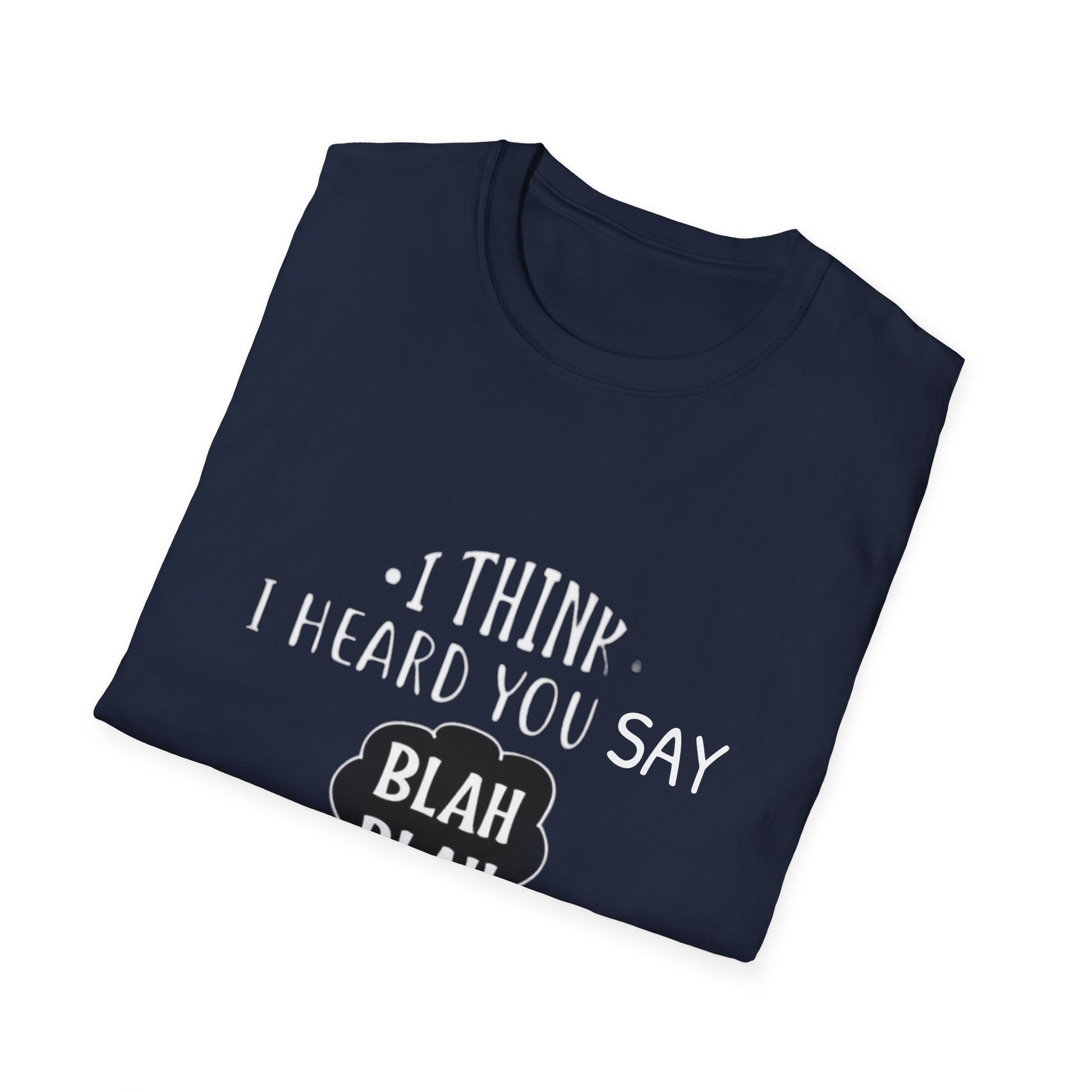 Bla Bla Bla T-Shirt Printify