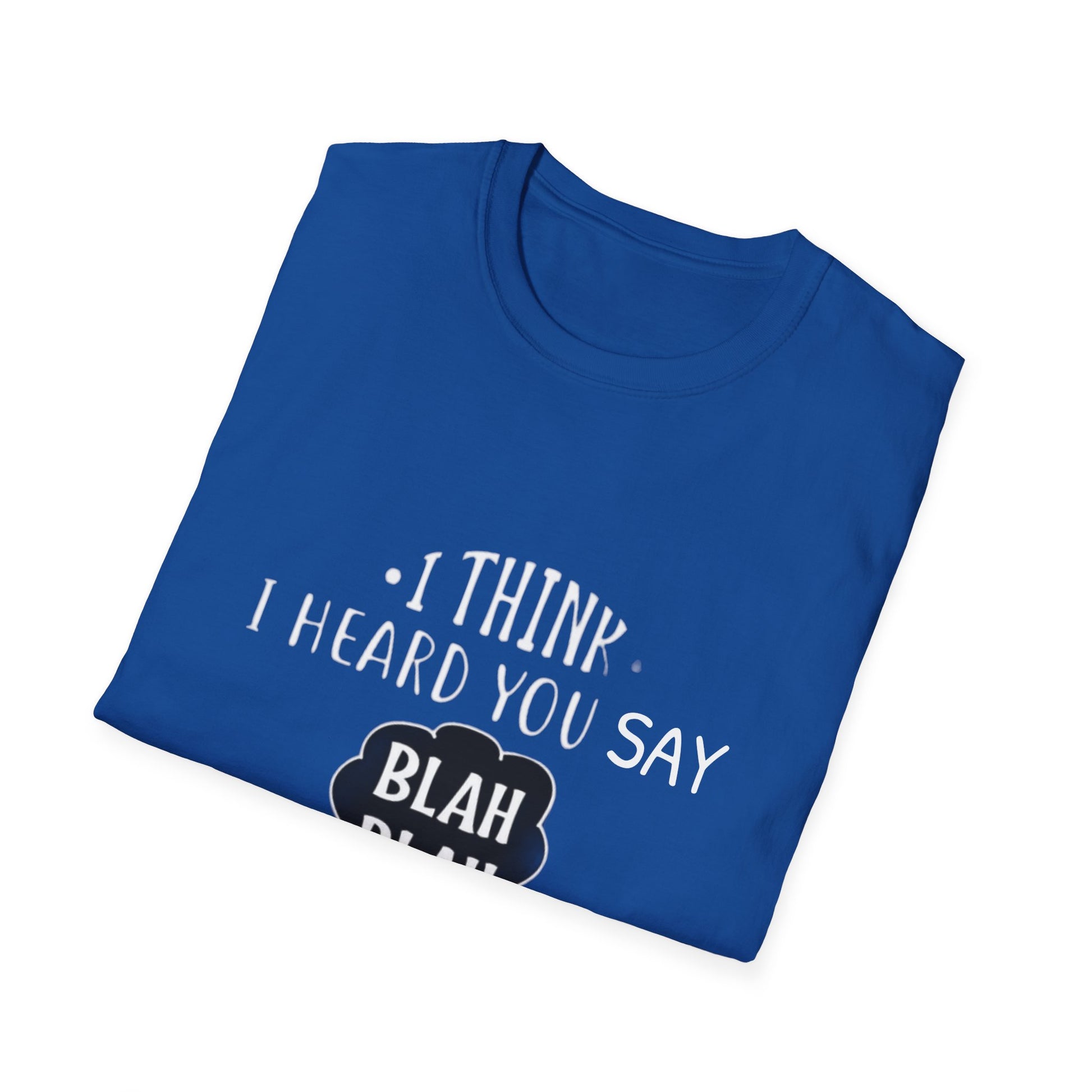 Bla Bla Bla T-Shirt Printify