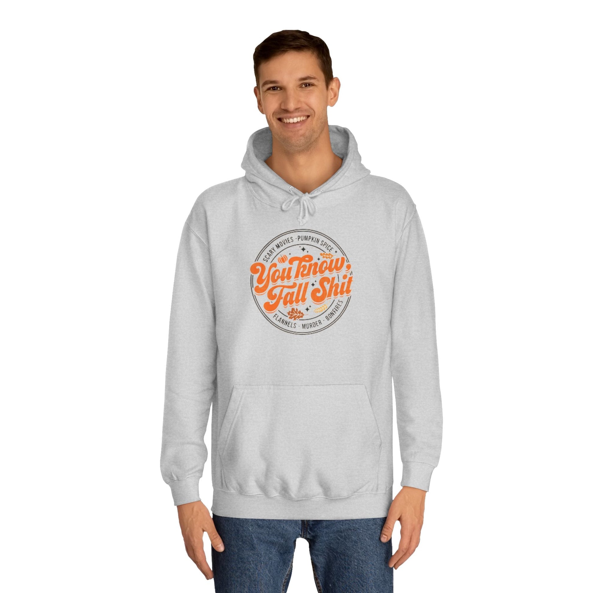 You Know Fall Shit Hoodie Printify