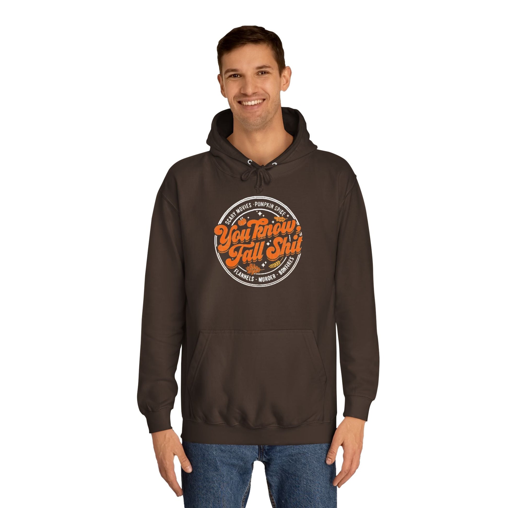 You Know Fall Shit Hoodie Printify
