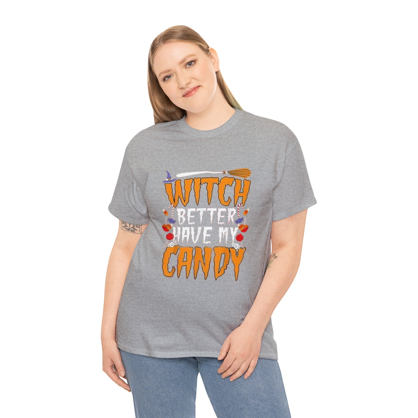 Witch Better Have My Candy Tee
