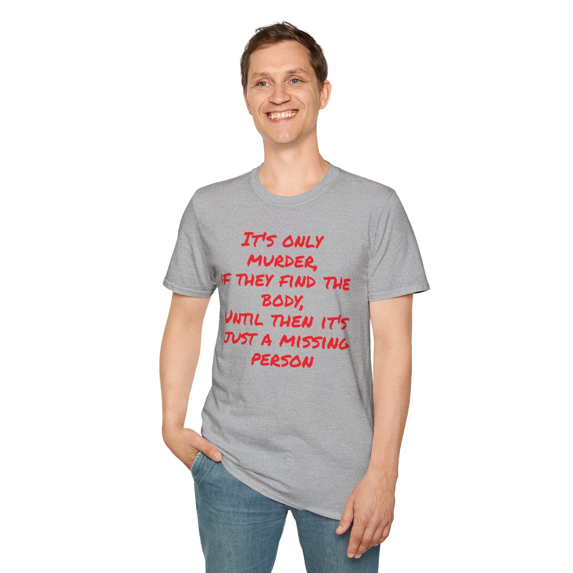 missing person T-Shirt Printify