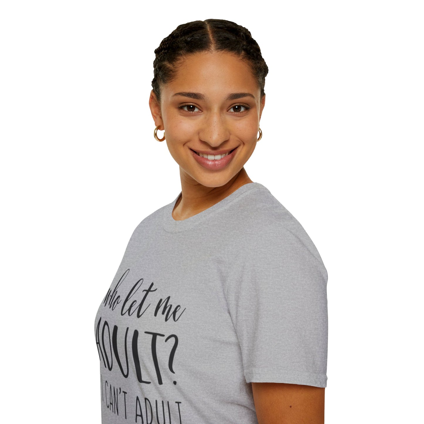 Who Let Me Adult? T-Shirt Printify