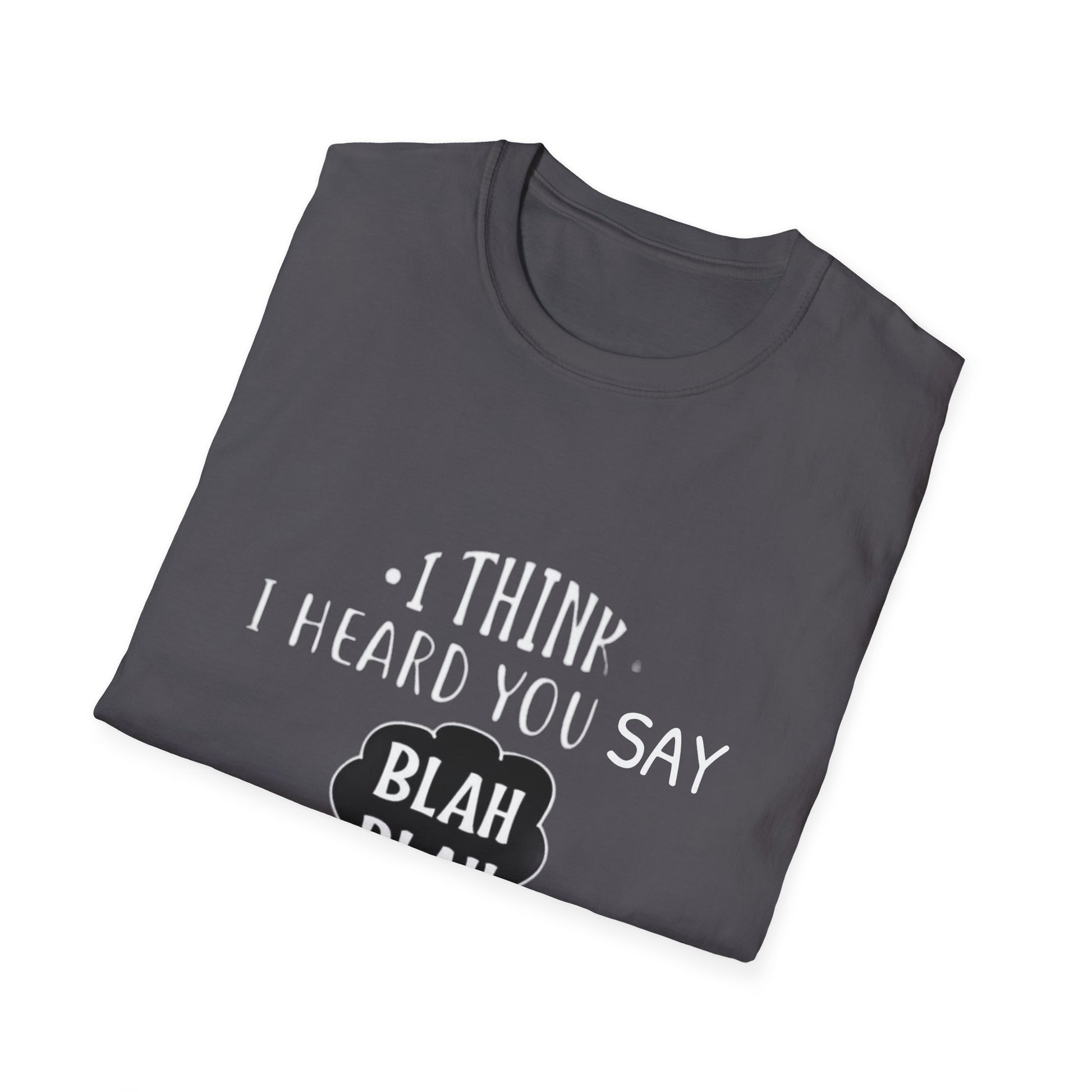 Bla Bla Bla T-Shirt Printify
