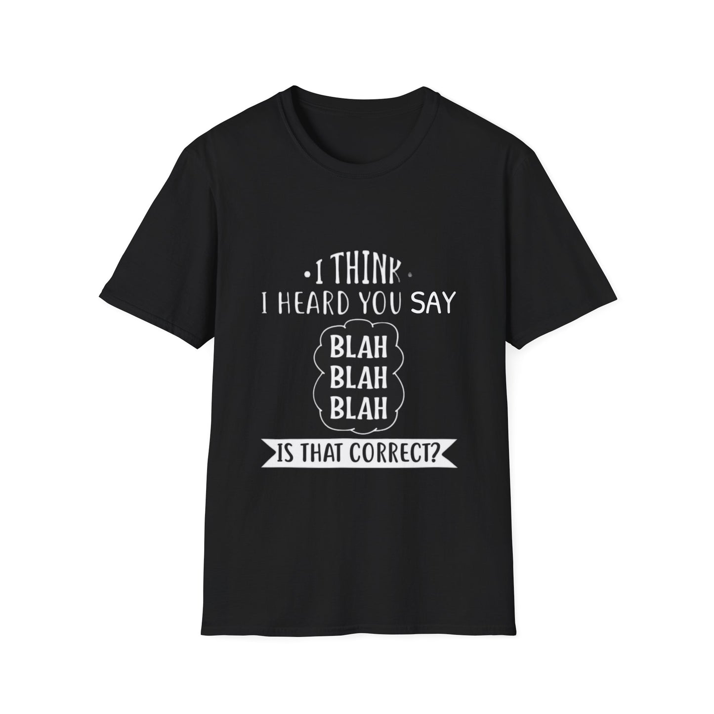 Bla Bla Bla T-Shirt Printify