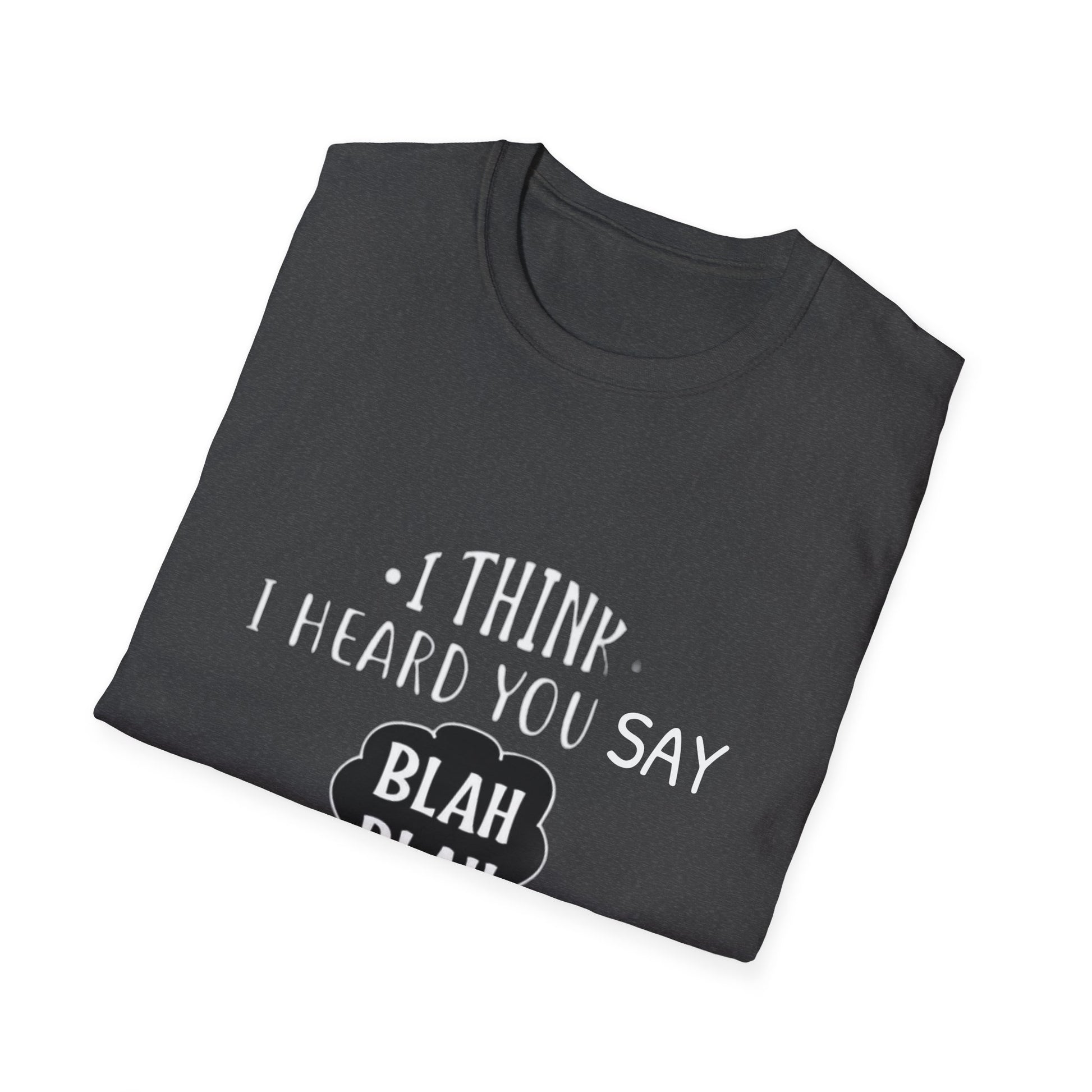 Bla Bla Bla T-Shirt Printify