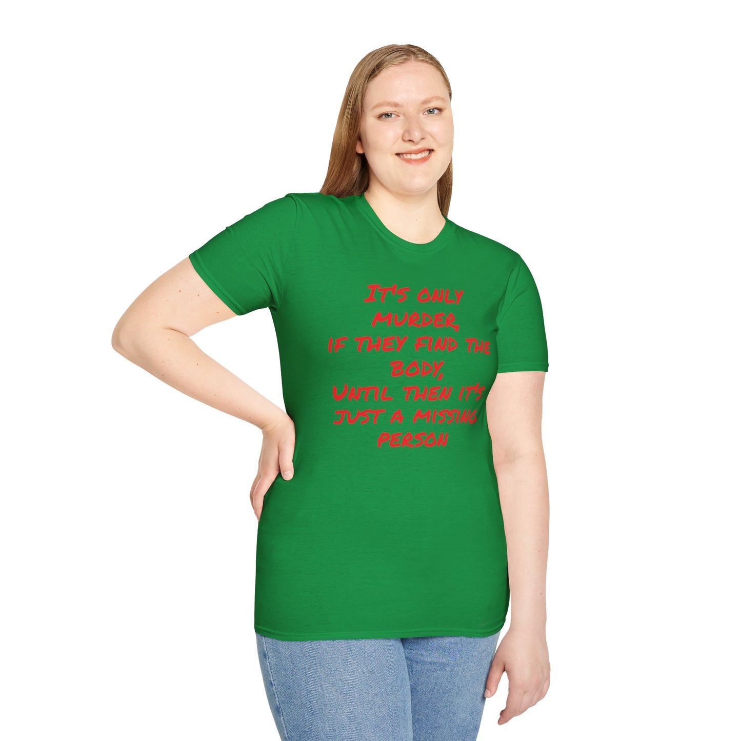 missing person T-Shirt Printify