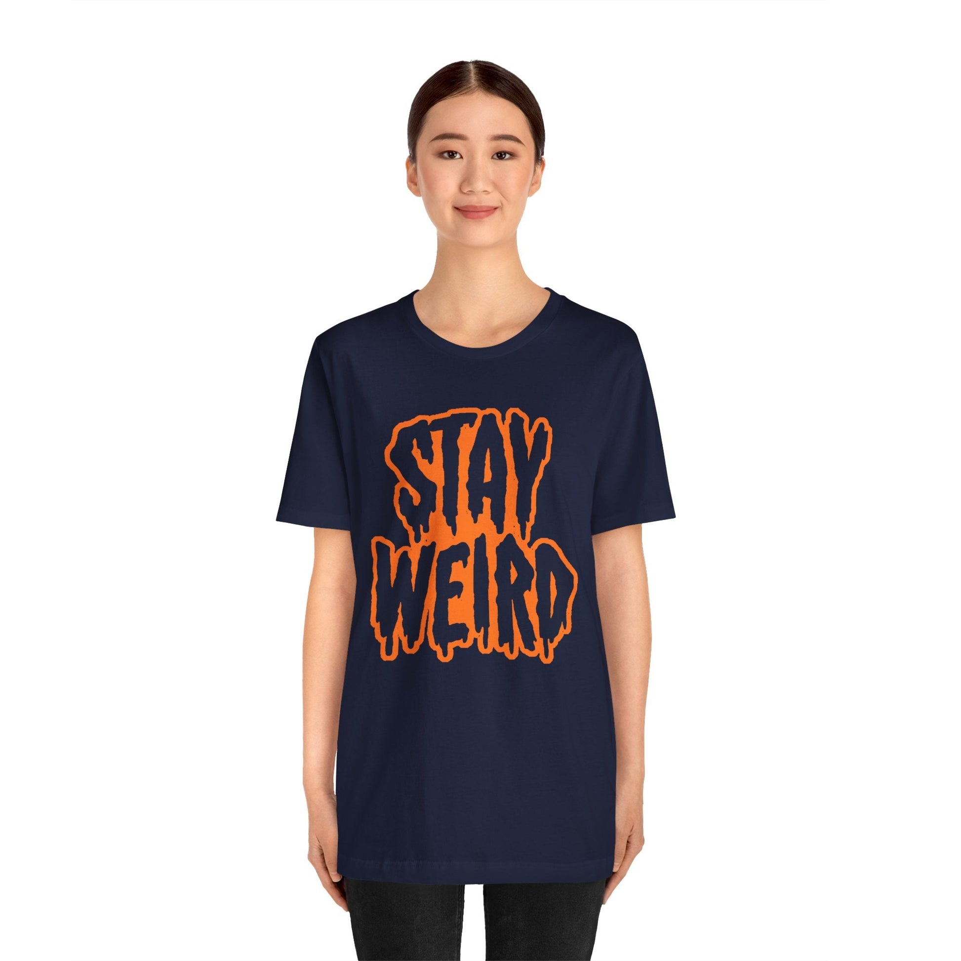 Stay Weird Tee Printify
