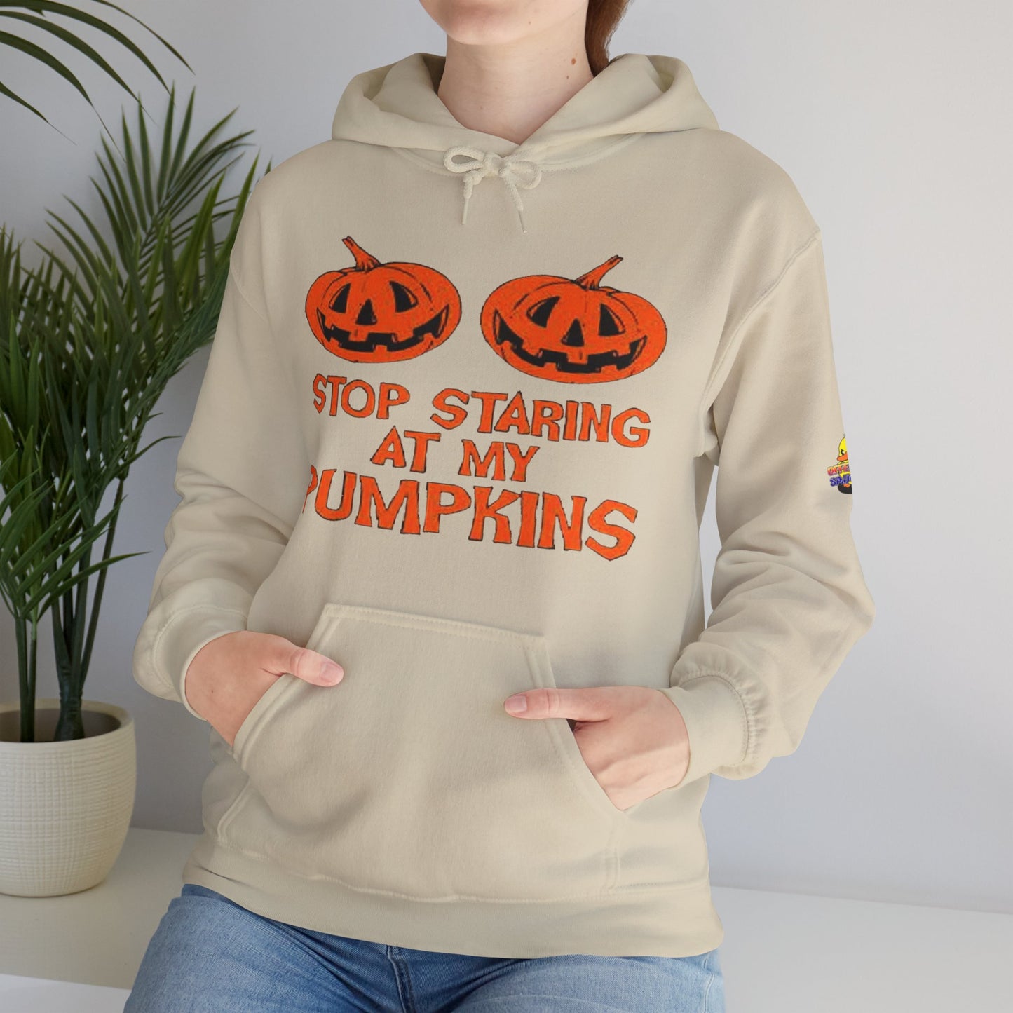 Stop Staring at My Pumpkins Hooded Sweatshirt Printify