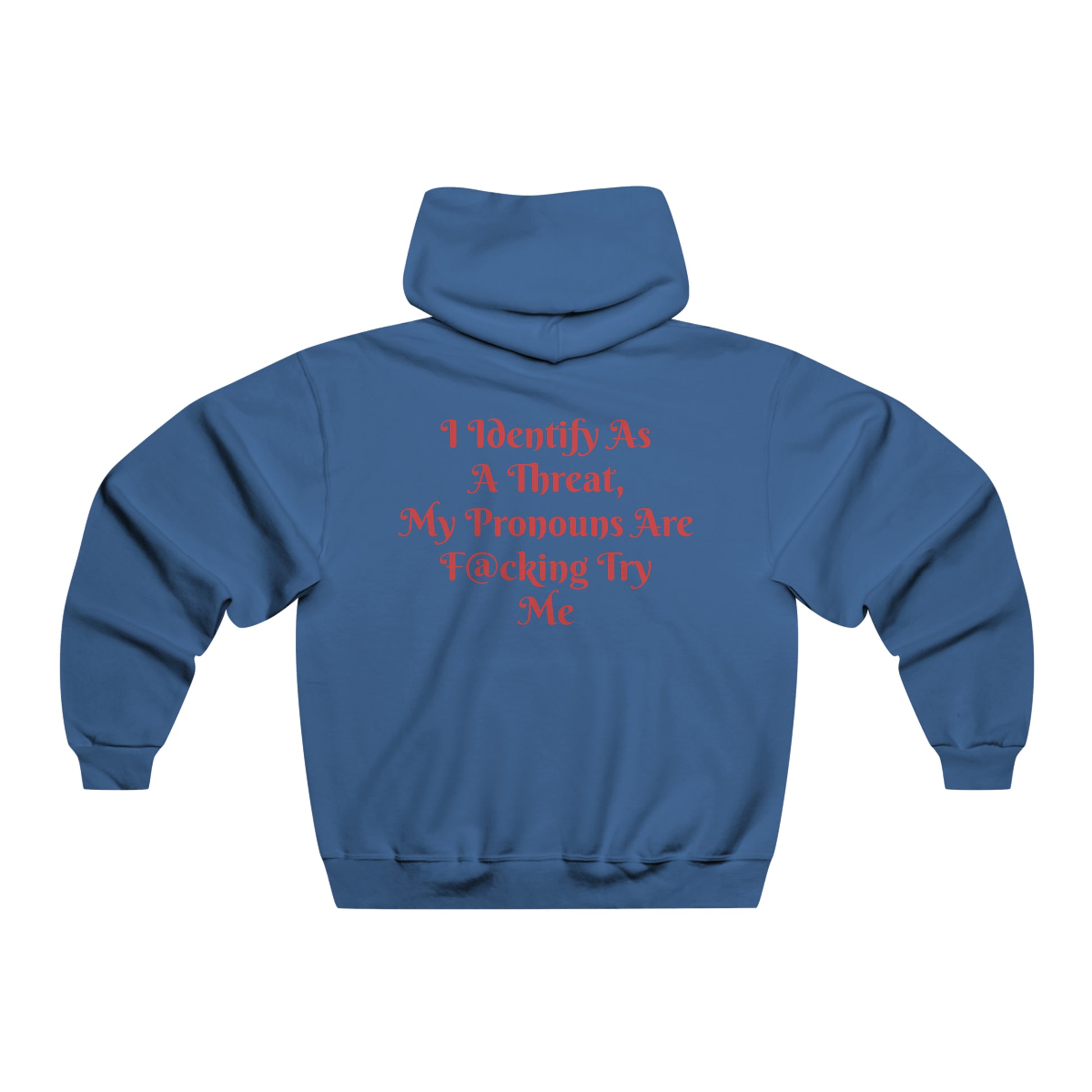 "Threat Level: Try Me!" Sweatshirt Printify