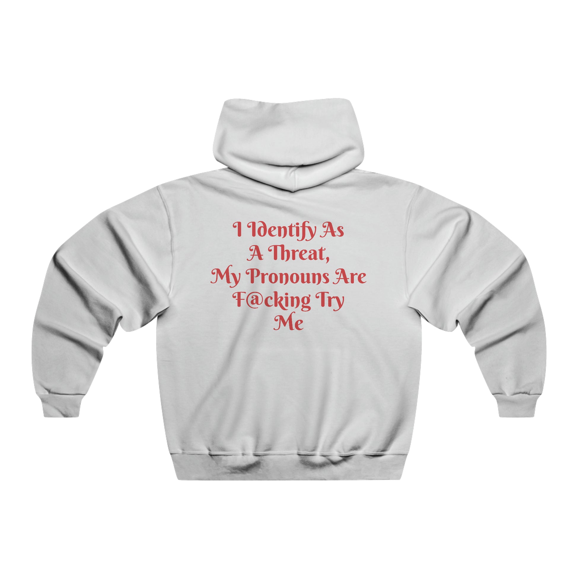 "Threat Level: Try Me!" Sweatshirt Printify