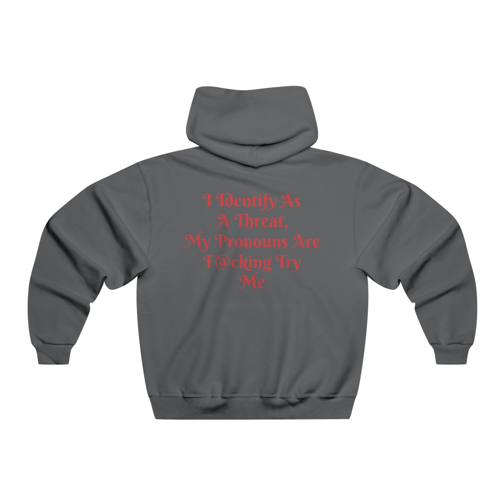 "Threat Level: Try Me!" Sweatshirt Printify