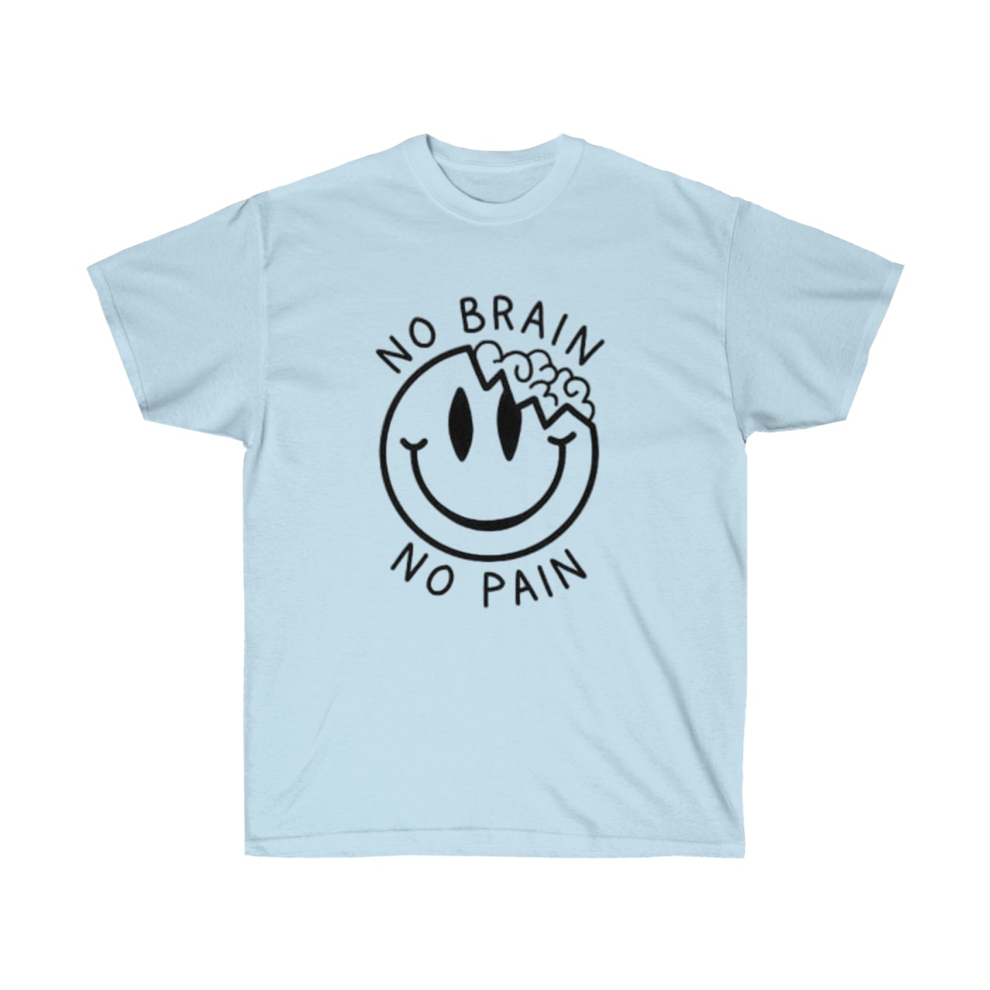 No Brain Tee