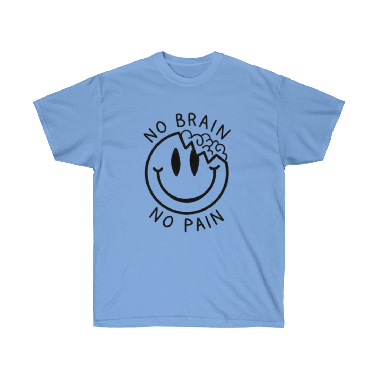 No Brain Tee