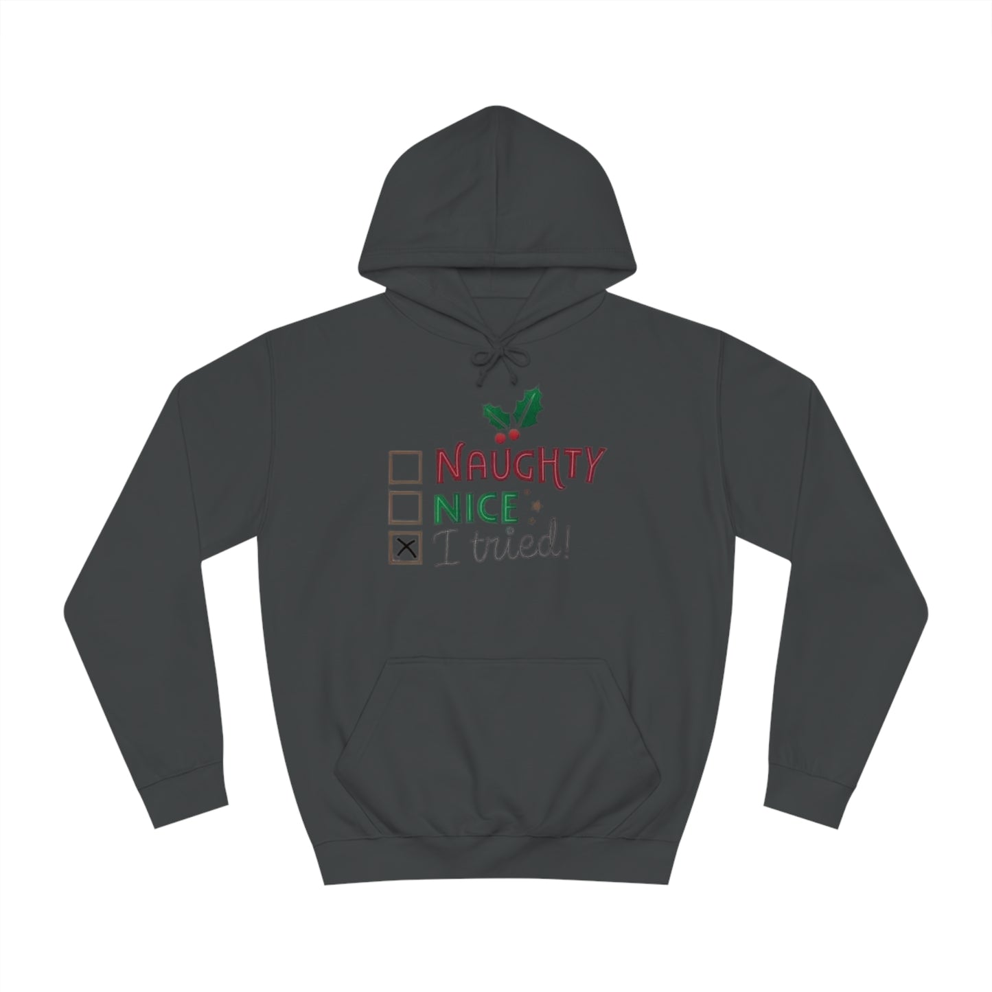 I Tried Hoodie Printify