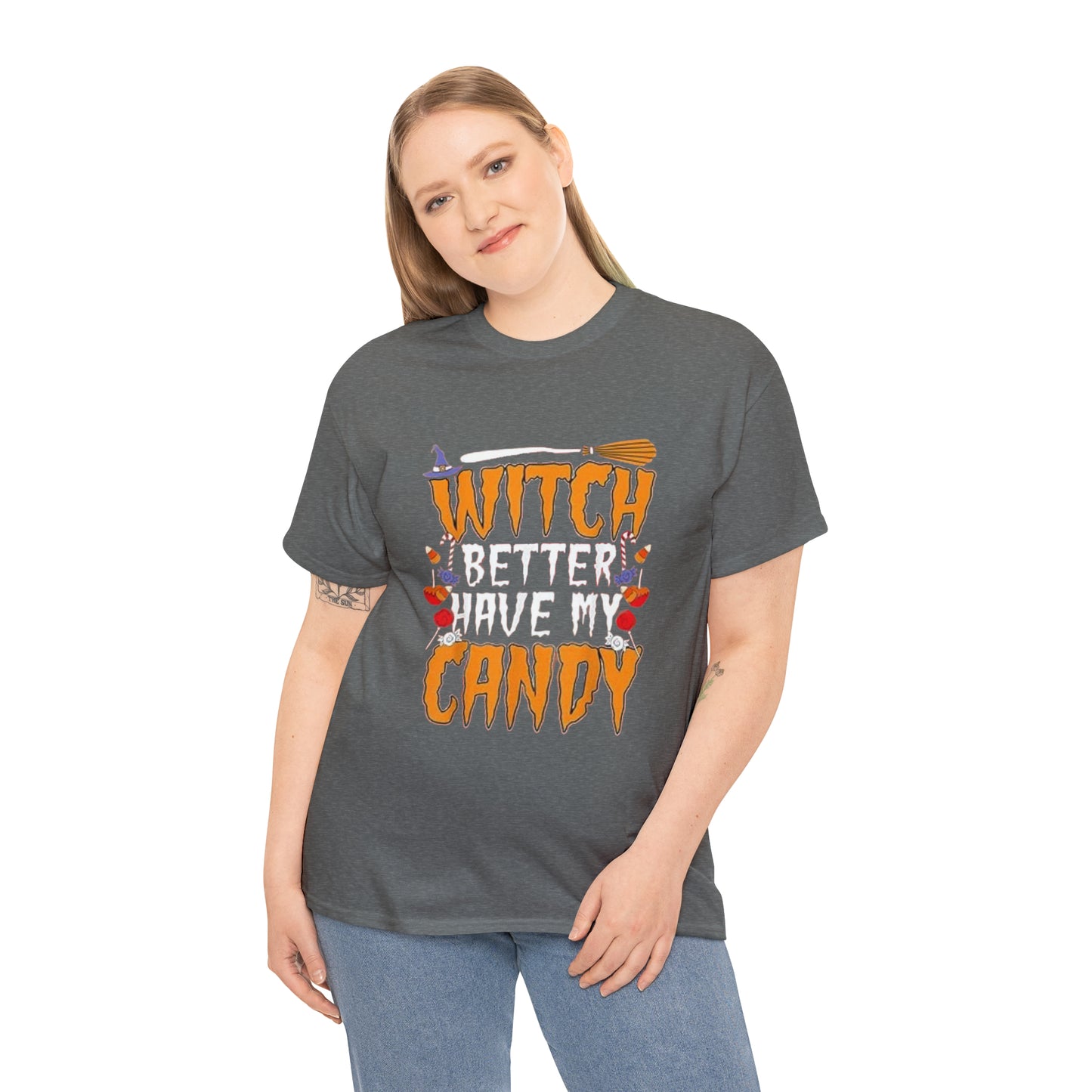 Witch Better Have My Candy Tee