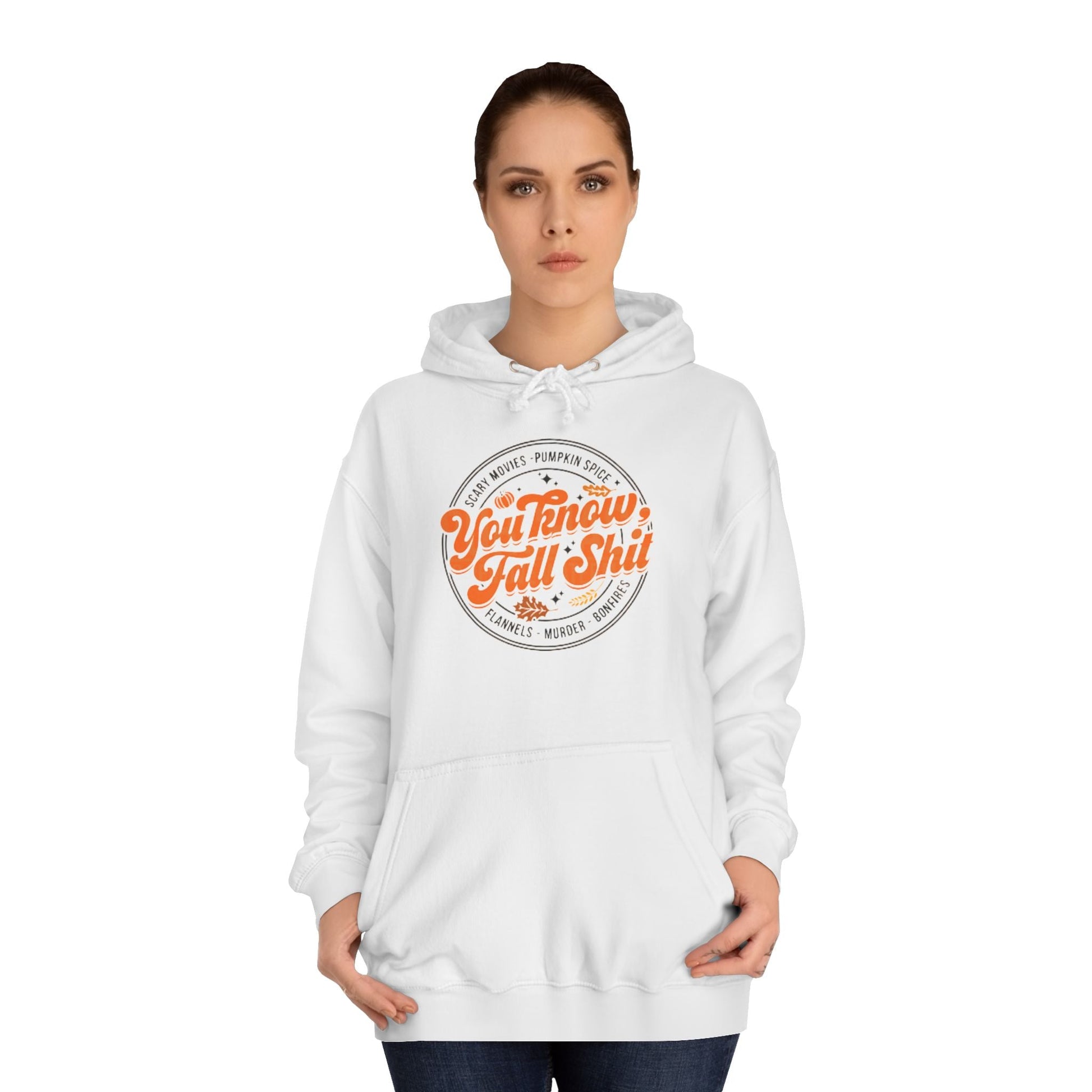 You Know Fall Shit Hoodie Printify