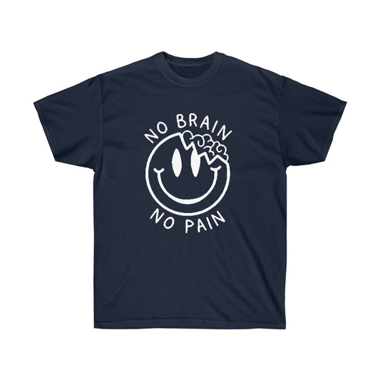 No Brain Tee