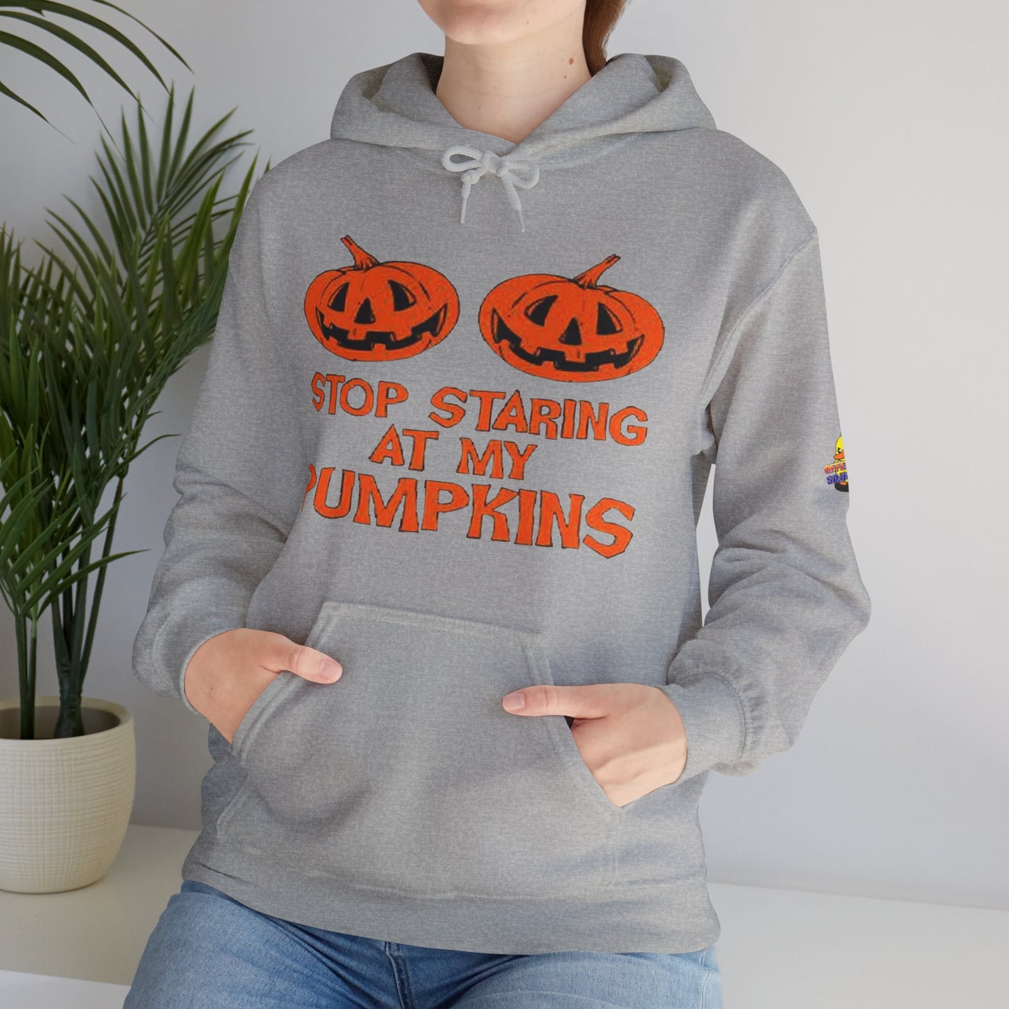 Stop Staring at My Pumpkins Hooded Sweatshirt Printify
