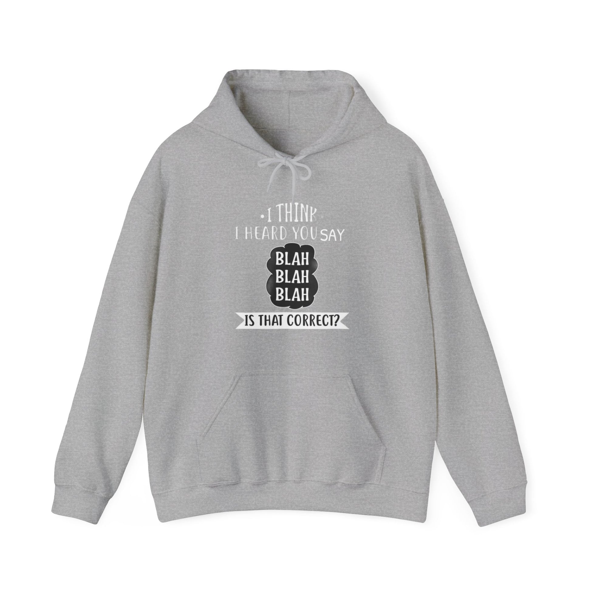 Bla Bla Bla Hoodie Sweatshirt Printify