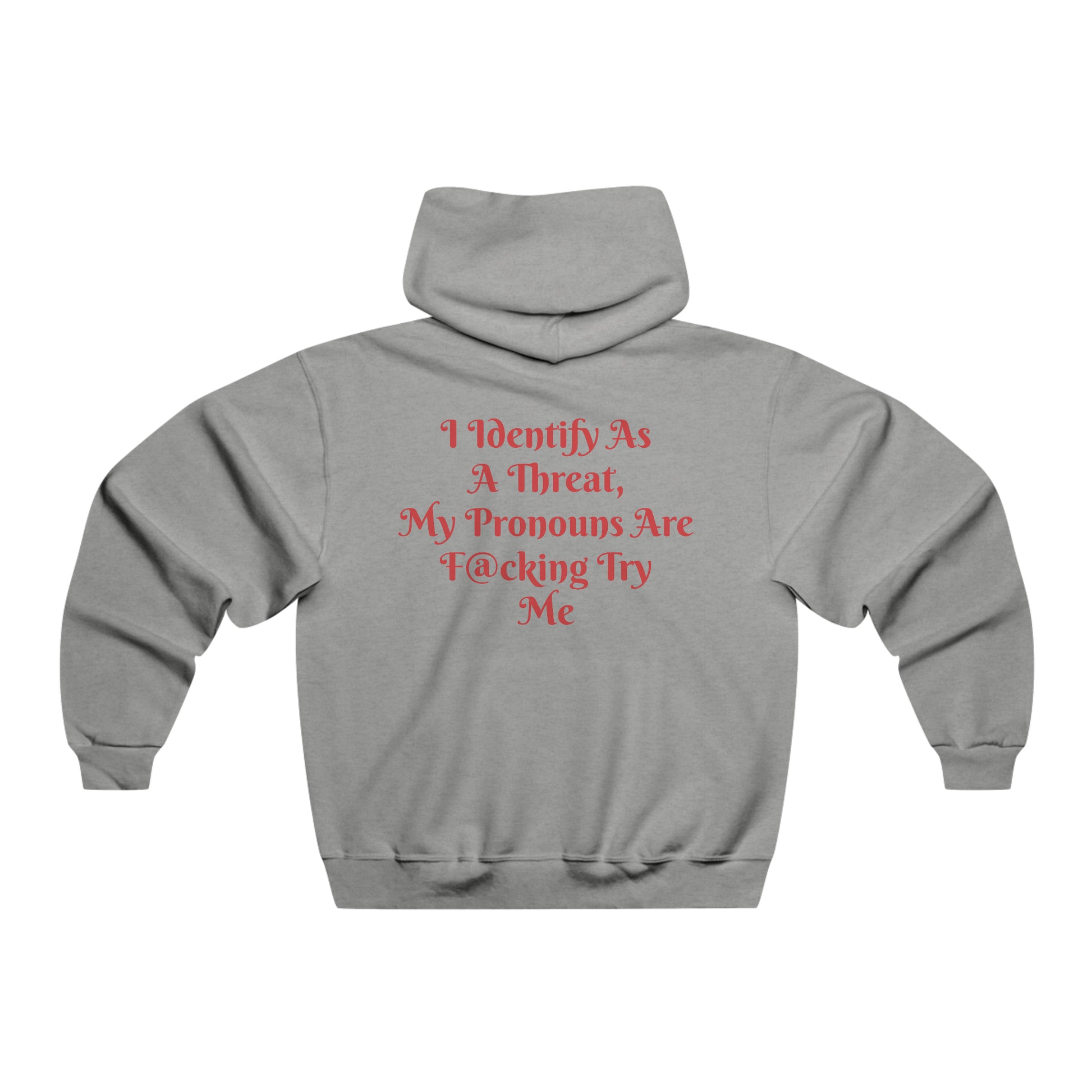 "Threat Level: Try Me!" Sweatshirt Printify