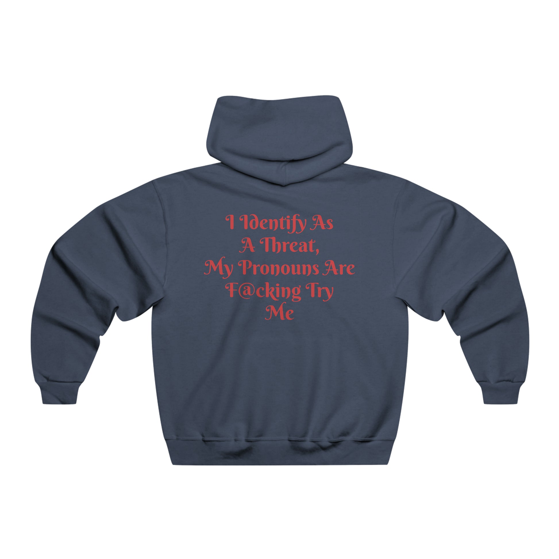 "Threat Level: Try Me!" Sweatshirt Printify