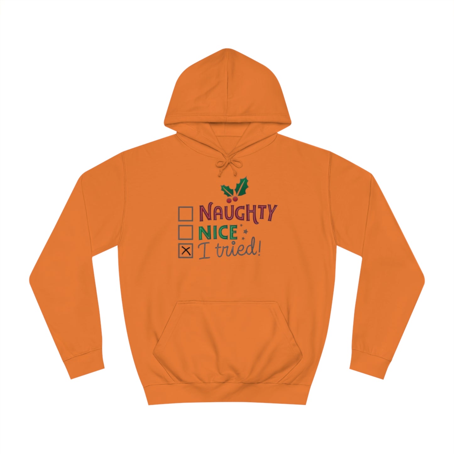 I Tried Hoodie Printify