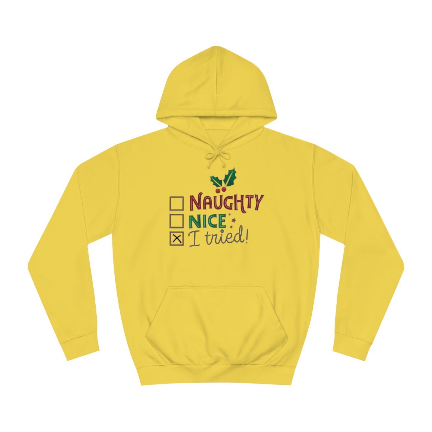 I Tried Hoodie Printify