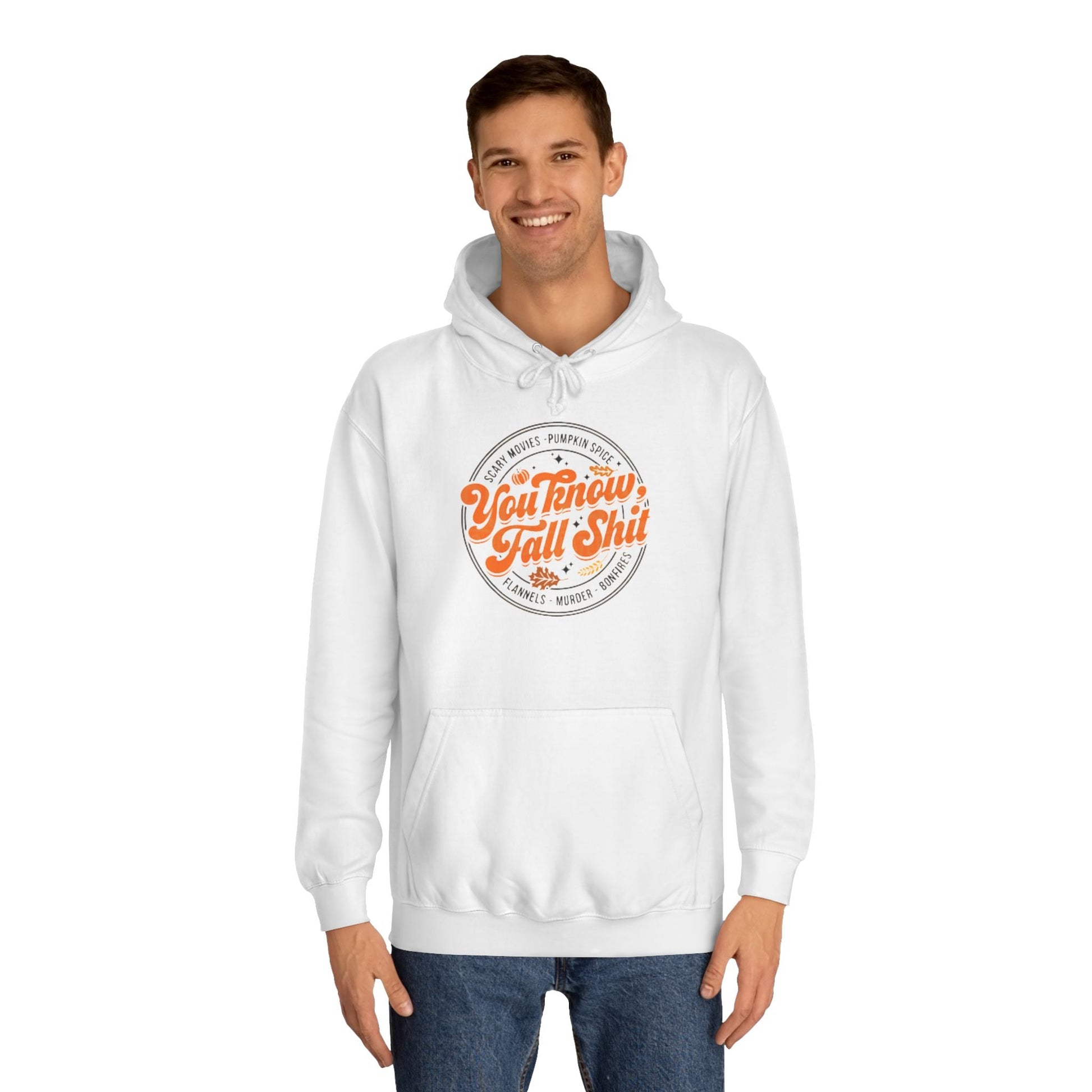 You Know Fall Shit Hoodie Printify