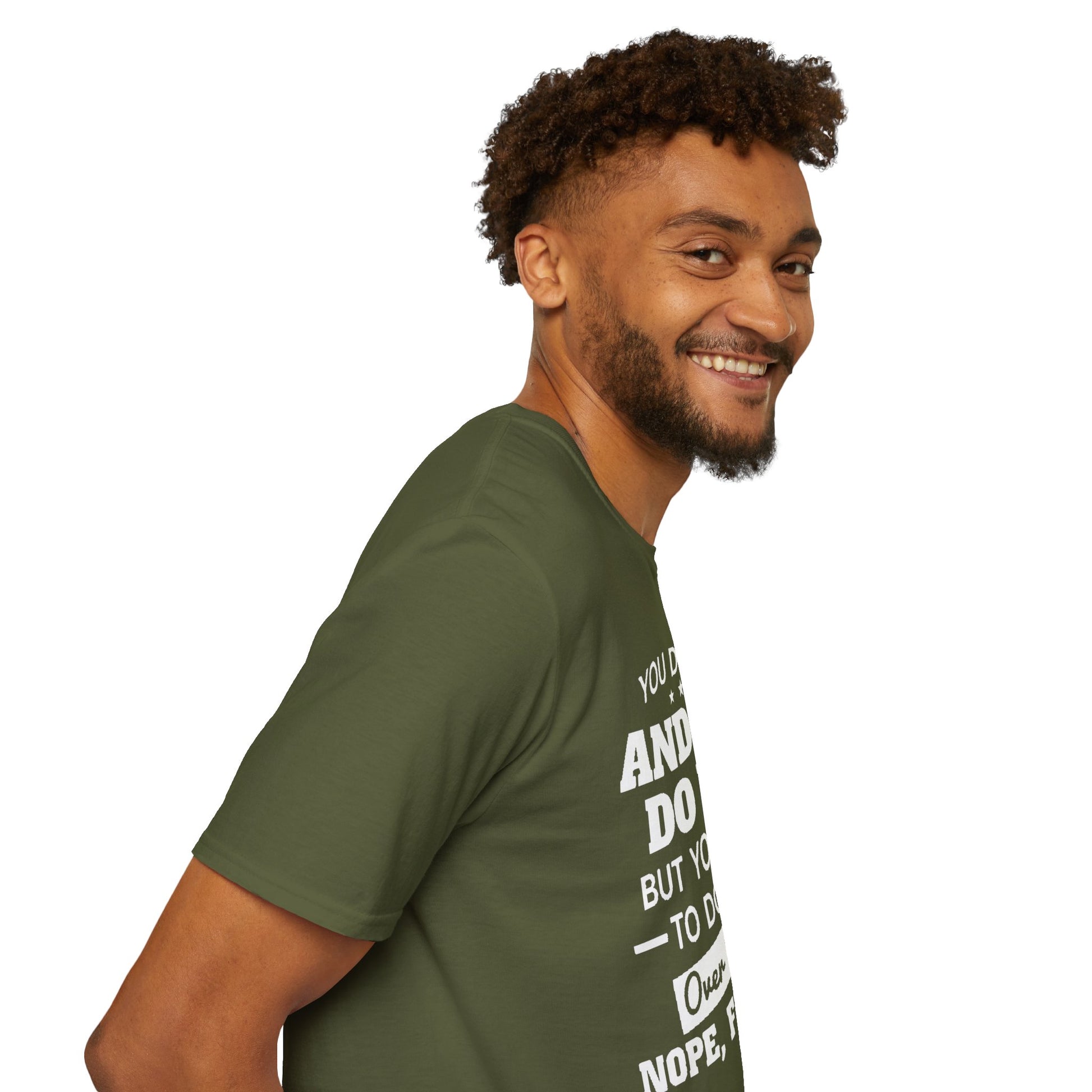 You do you T-Shirt Printify