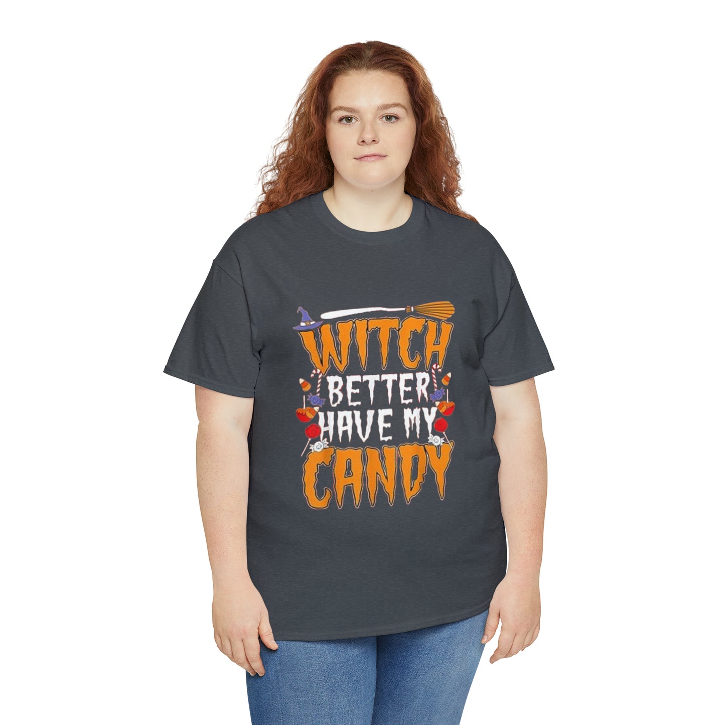 Witch Better Have My Candy Tee