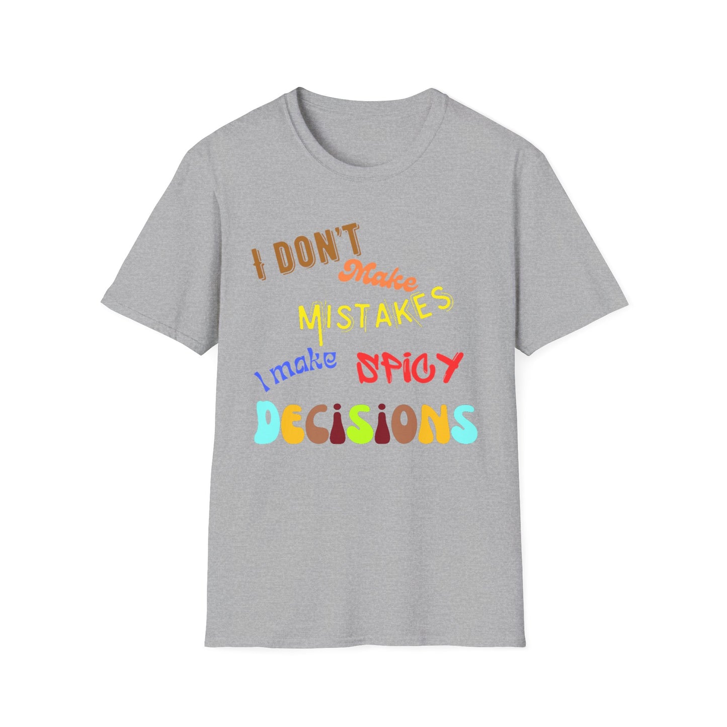 Spicy Decisions T-Shirt Printify