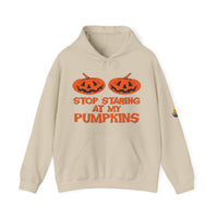 Stop Staring at My Pumpkins Hooded Sweatshirt Printify
