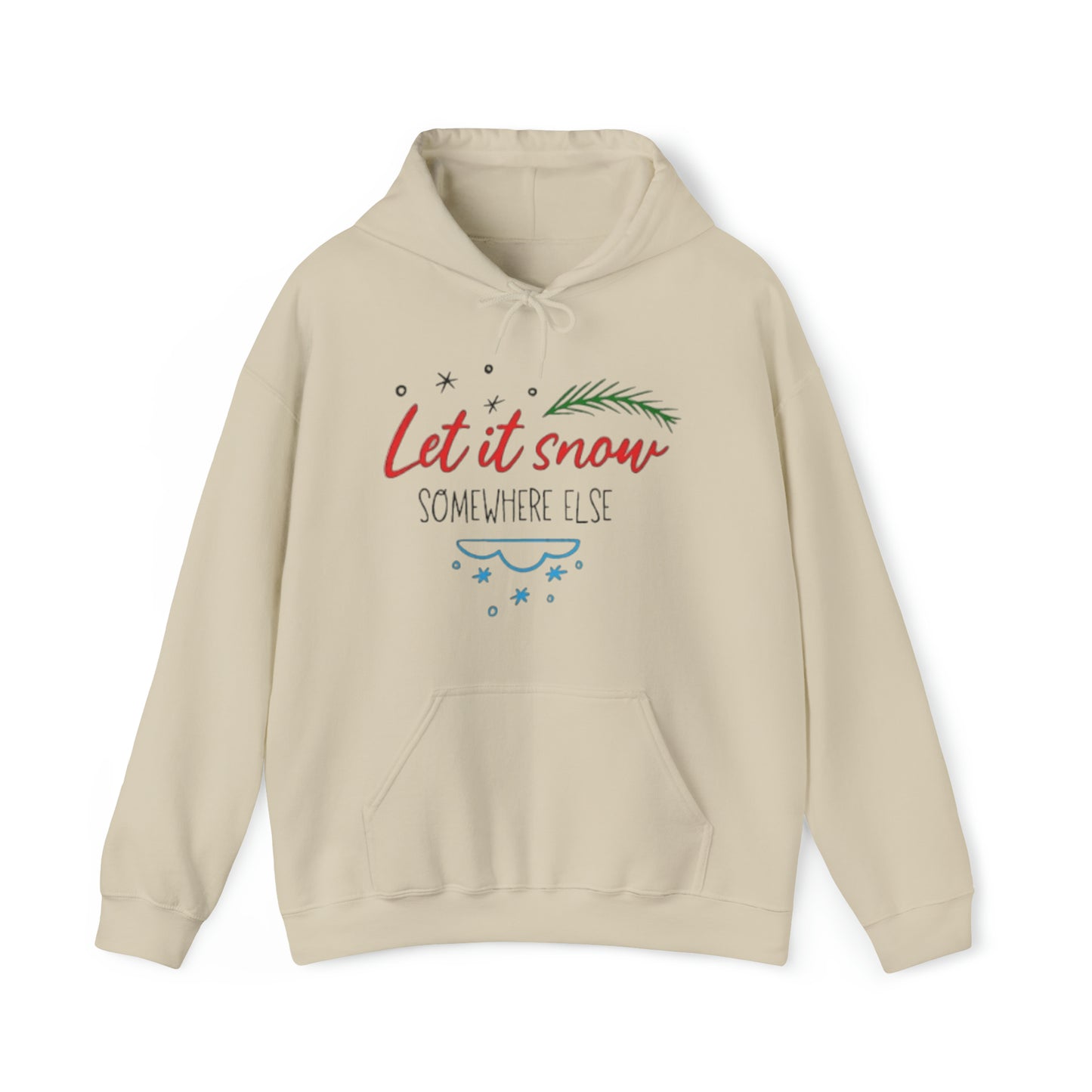 Let It Snow™ Hooded Sweatshirt Printify