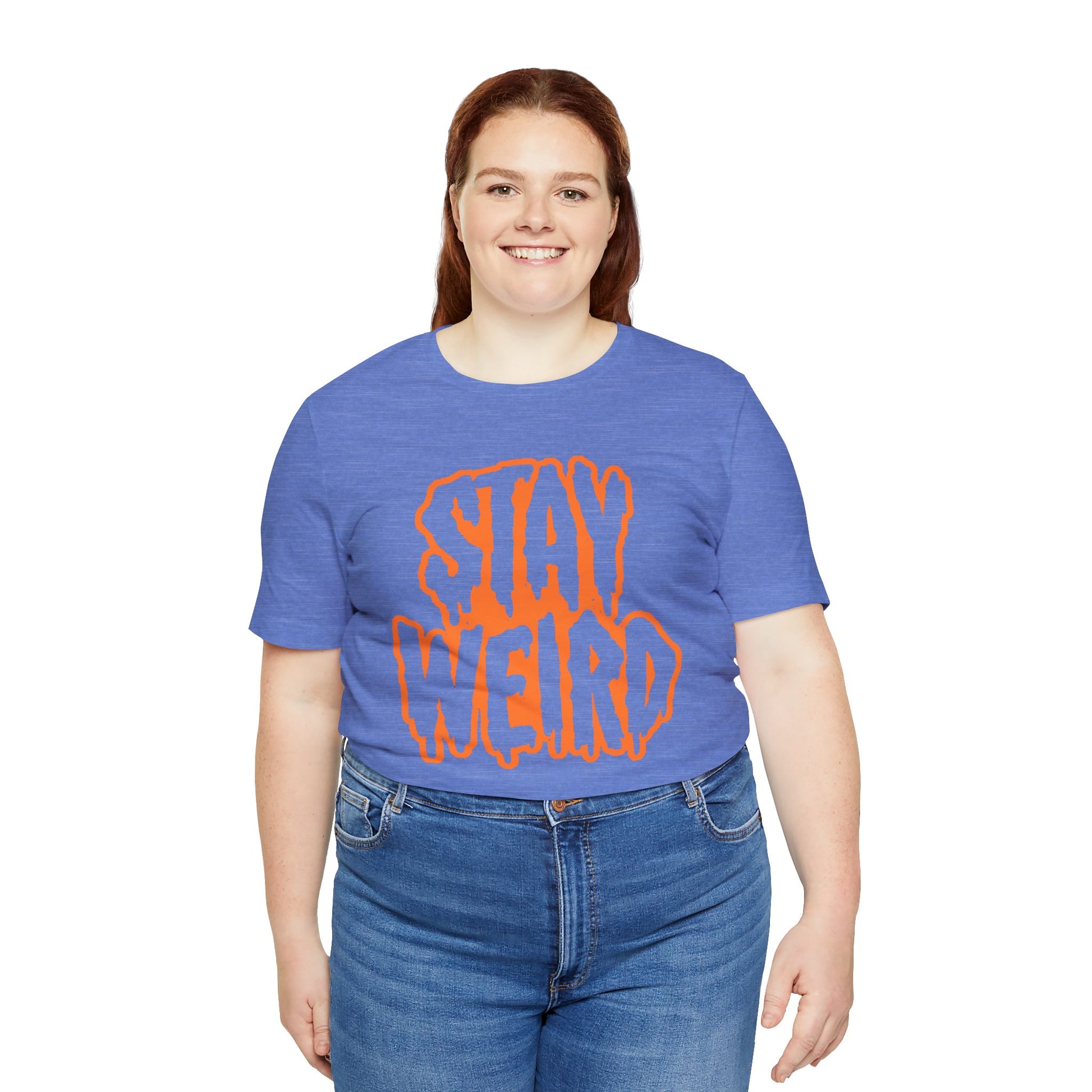 Stay Weird Tee Printify