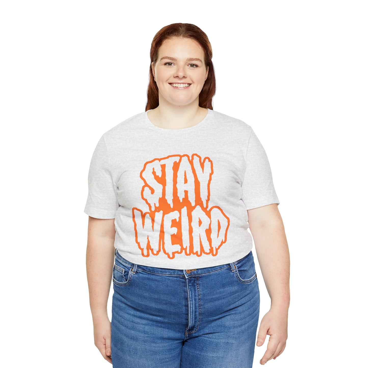 Stay Weird Tee Printify