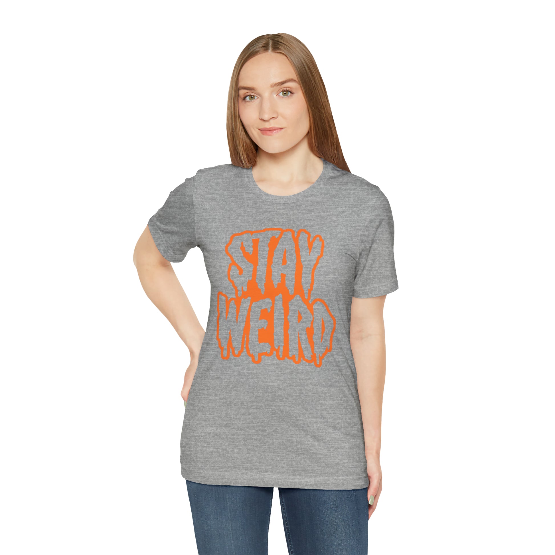 Stay Weird Tee Printify