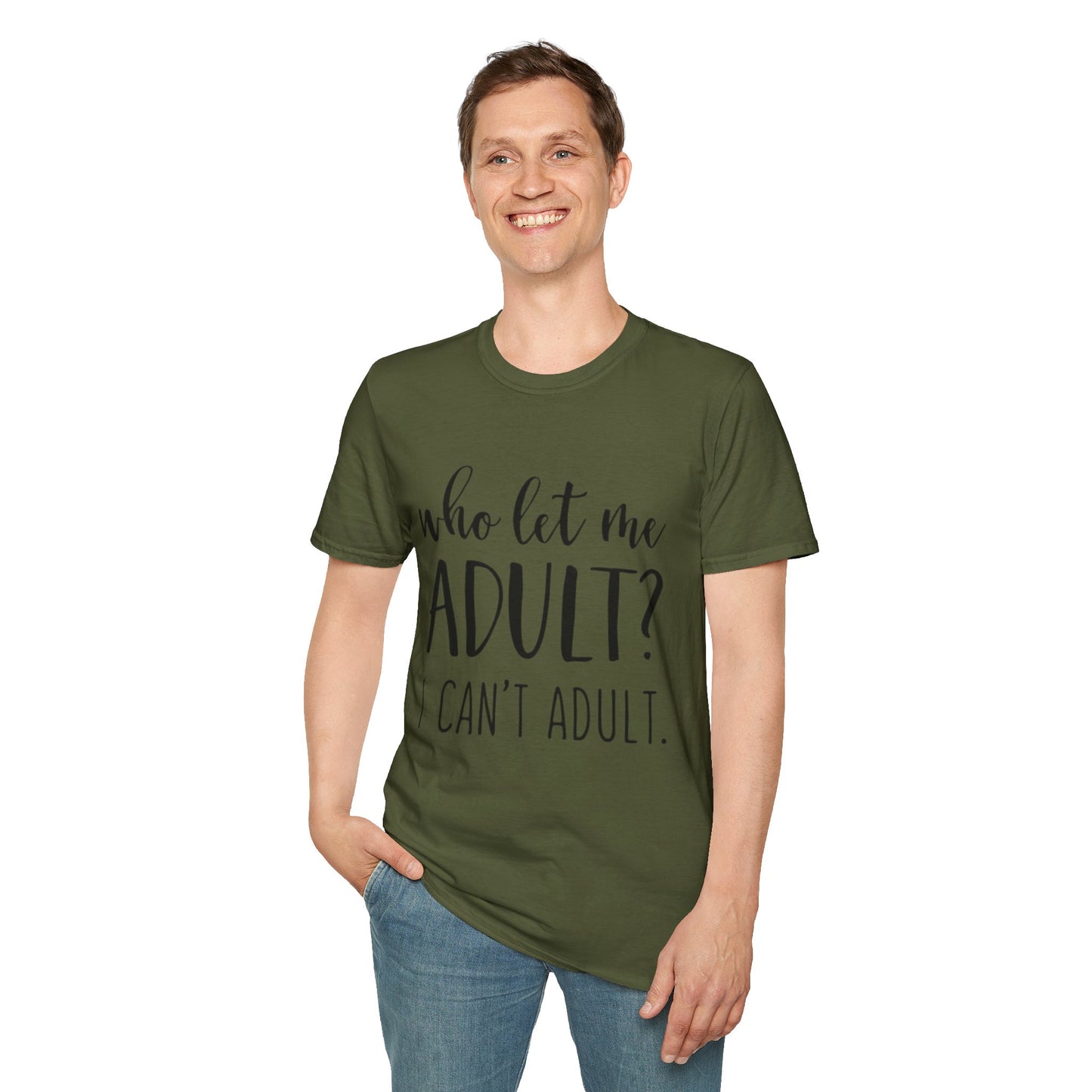 Who Let Me Adult? T-Shirt Printify